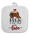 TooLoud Brew a lil cup of love White Fabric Pot Holder Hot Pad-PotHolders-TooLoud-Davson Sales