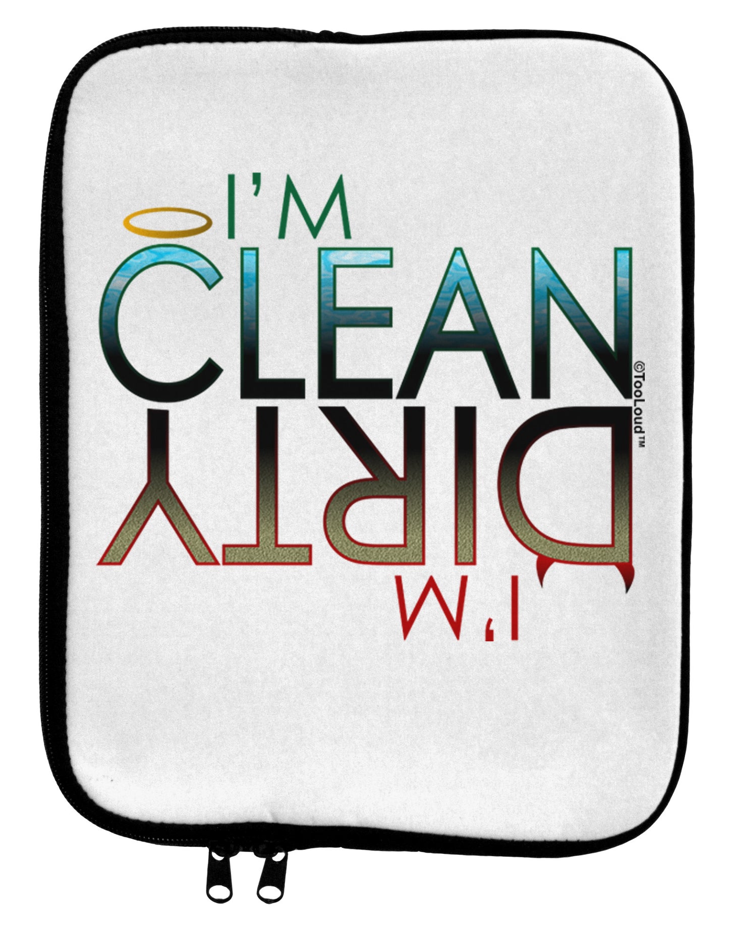 Clean Halo or Dirty Horns - Clean 9 x 11.5 Tablet Sleeve-TooLoud-White-Black-Davson Sales