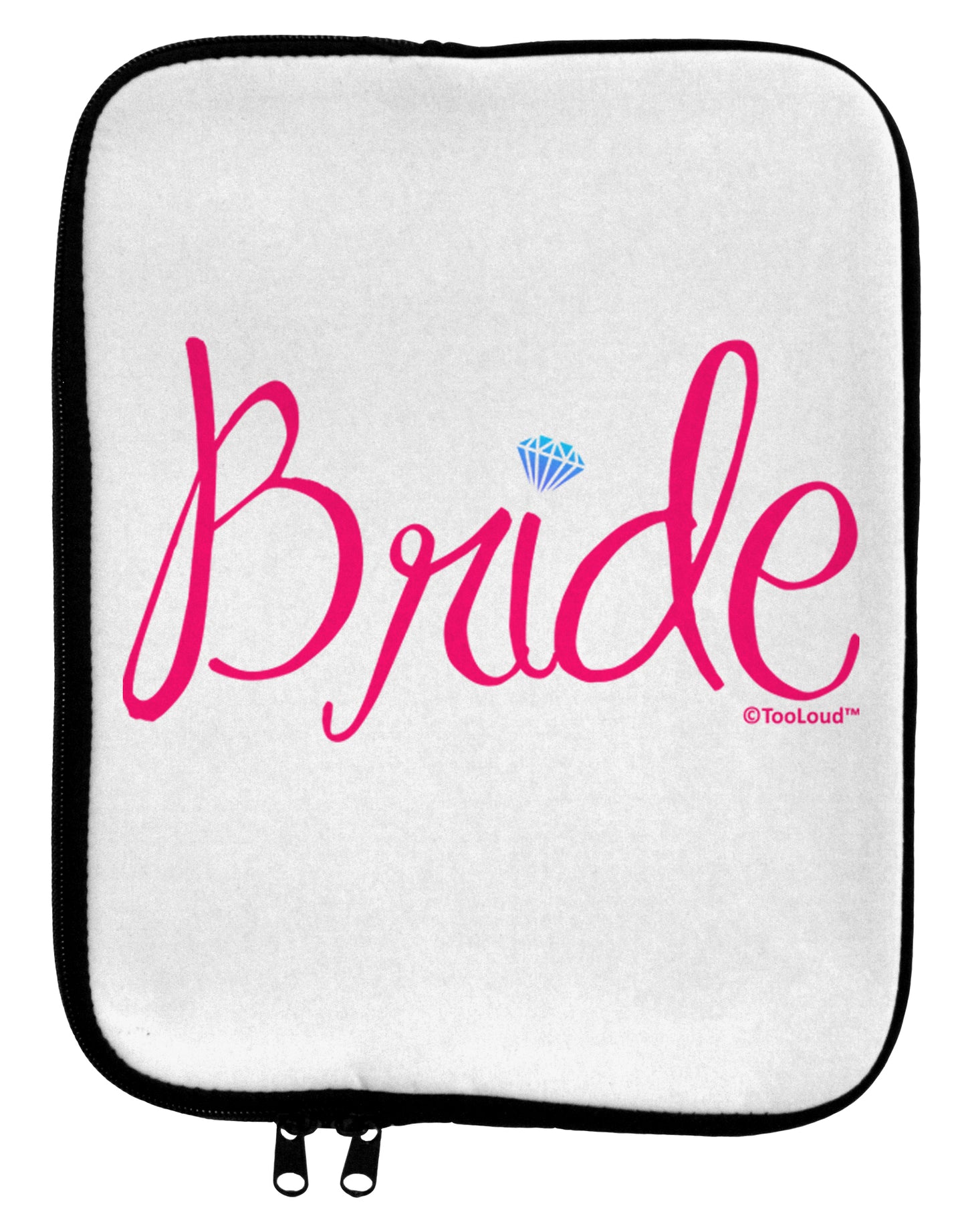Bride Design - Diamond - Color 9 x 11.5 Tablet Sleeve by TooLoud-TooLoud-White-Black-Davson Sales