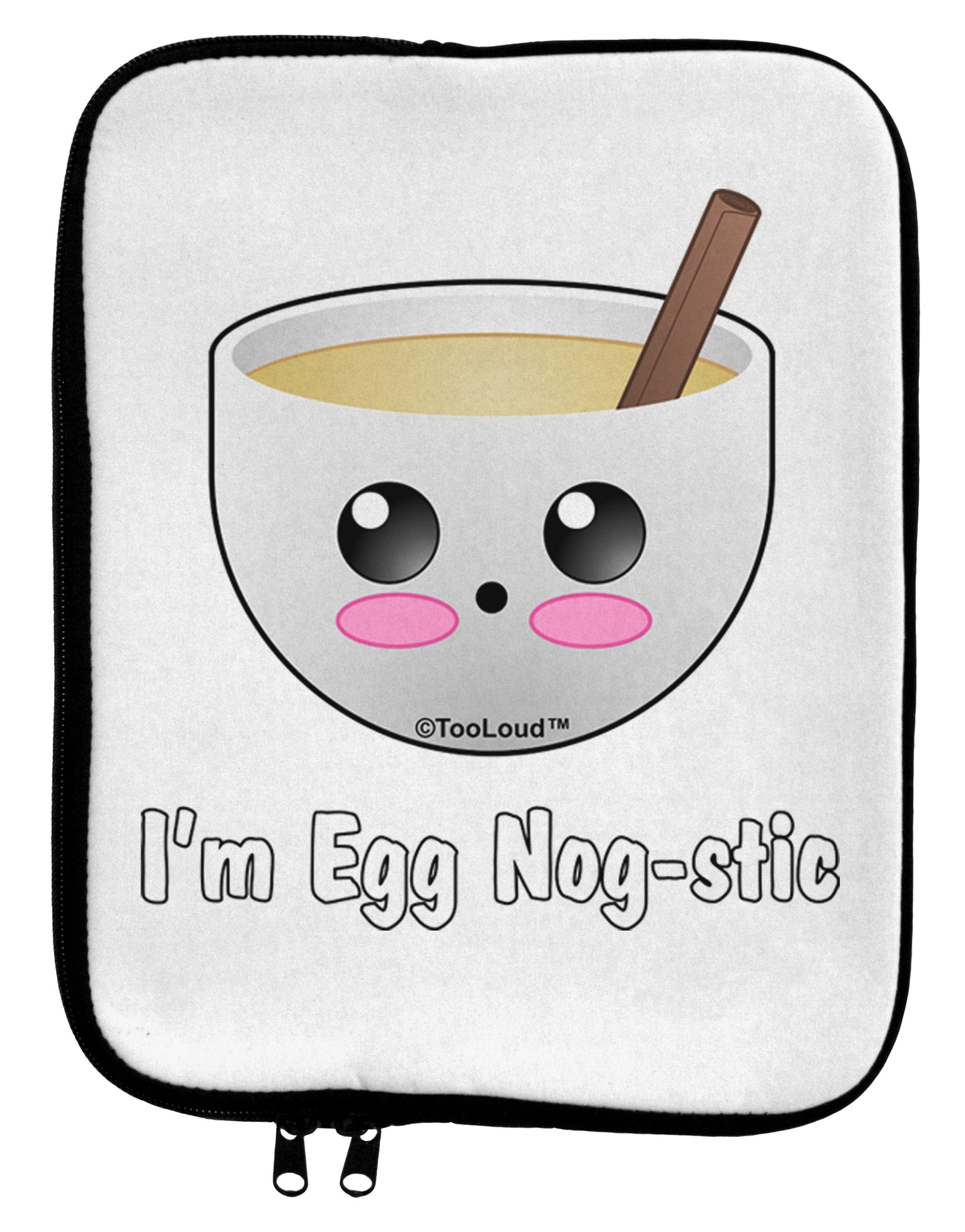 I'm Egg Nog-stic - Cute Egg Nog 9 x 11.5 Tablet Sleeve by TooLoud-TooLoud-White-Black-Davson Sales