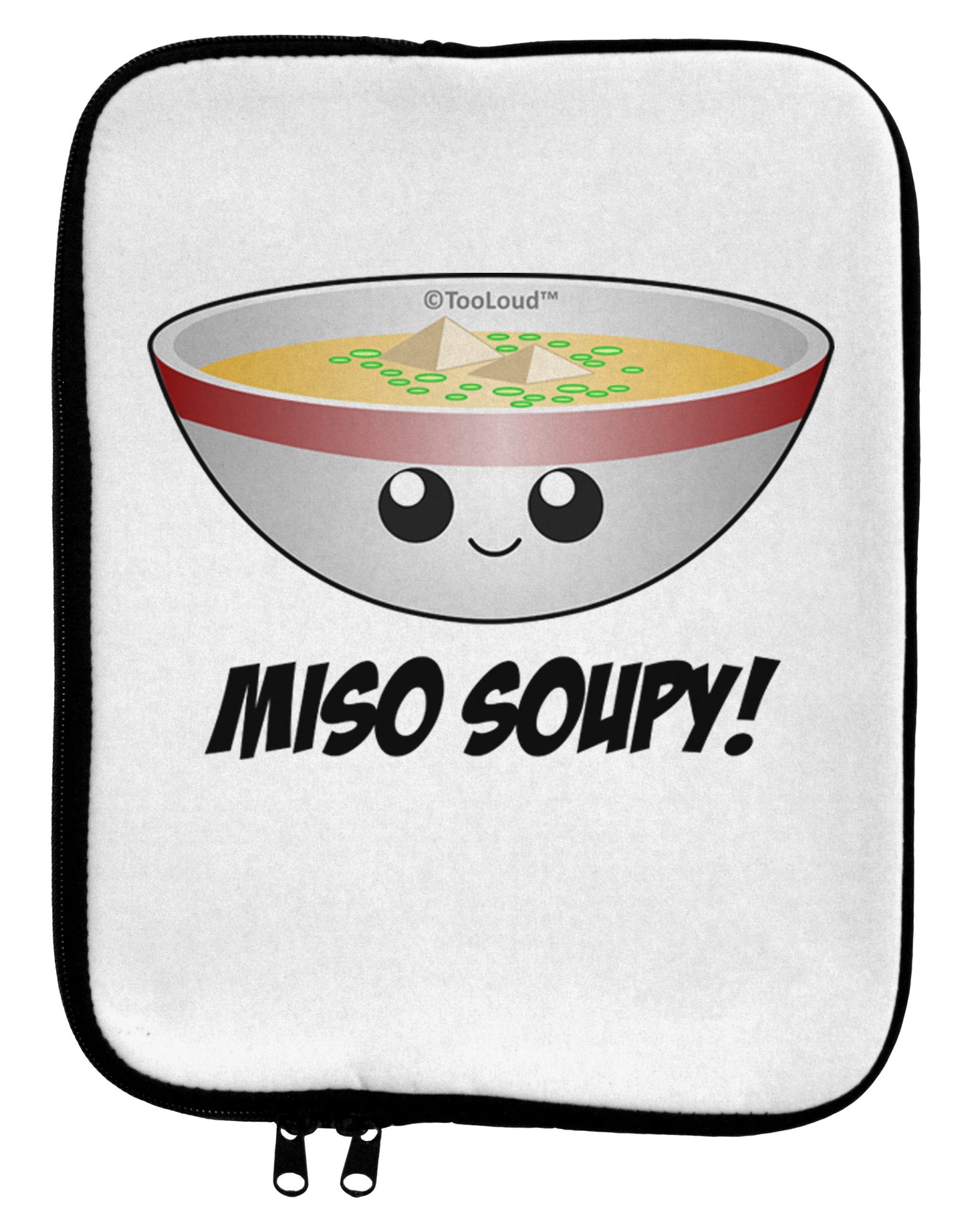 Miso Soupy - Cute Miso Soup Bowl 9 x 11.5 Tablet Sleeve by TooLoud-TooLoud-White-Black-Davson Sales