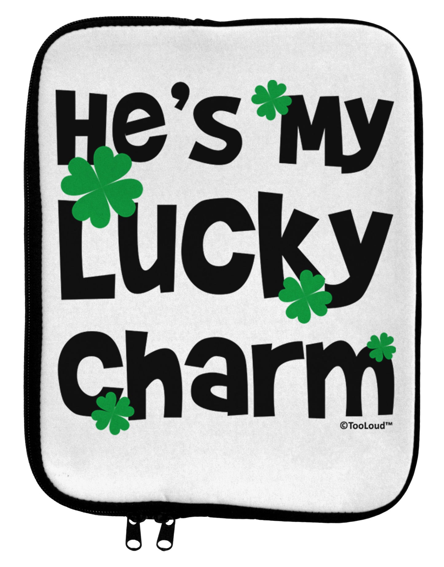 He's My Lucky Charm - Matching Couples Design 9 x 11.5 Tablet Sleeve by TooLoud-TooLoud-White-Black-Davson Sales
