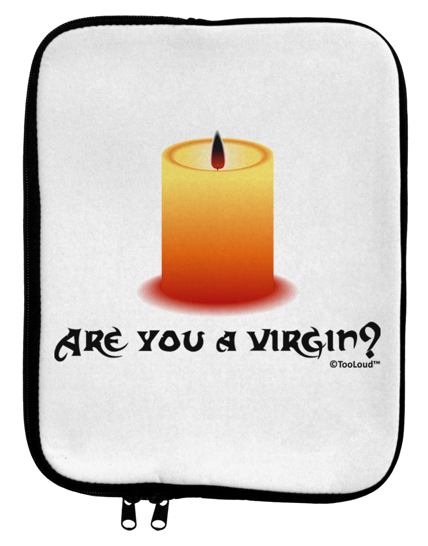 Are You A Virgin - Black Flame Candle 9 x 11.5 Tablet Sleeve by TooLoud-TooLoud-White-Black-Davson Sales