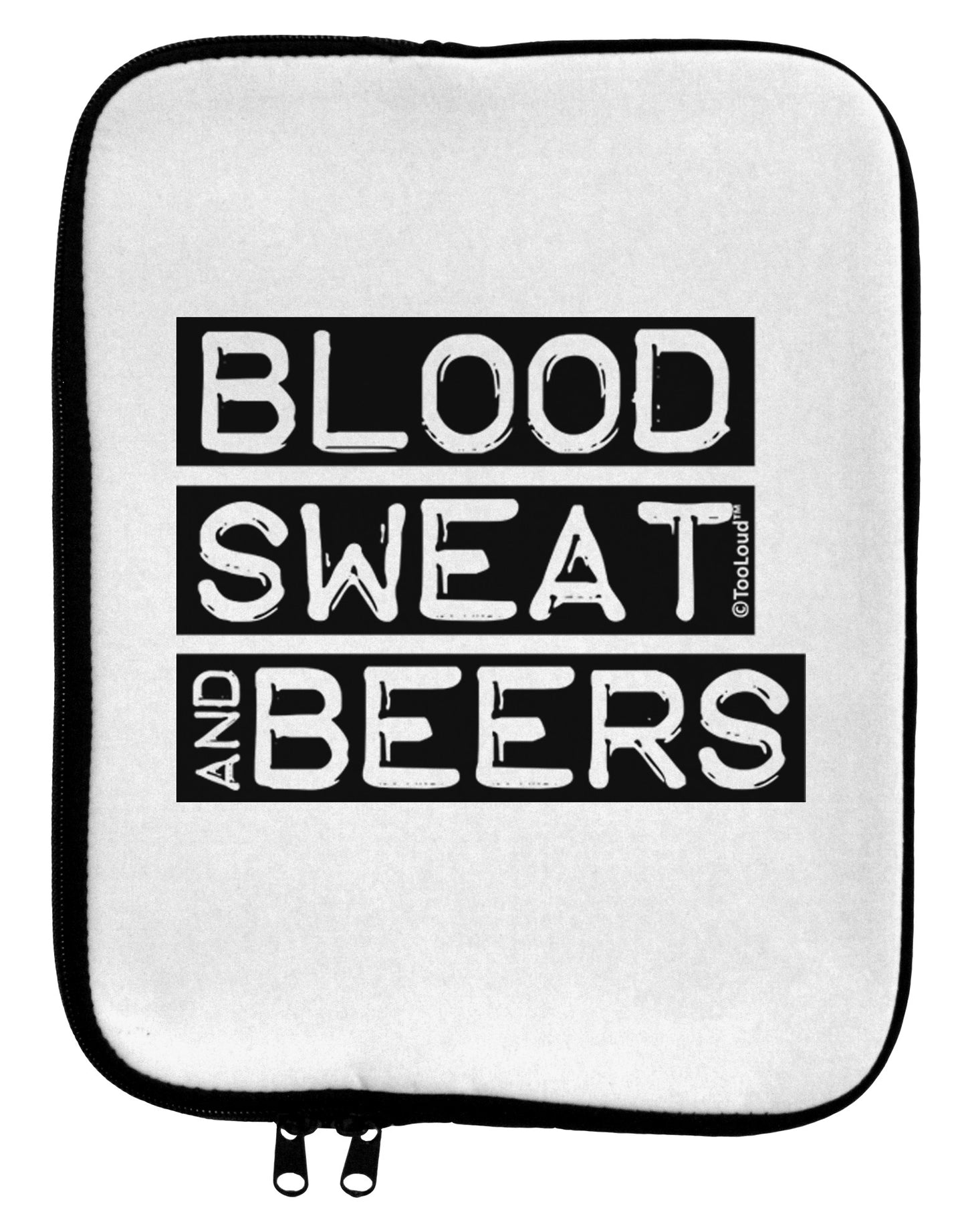 Blood Sweat and Beers Design 9 x 11.5 Tablet Sleeve by TooLoud-TooLoud-White-Black-Davson Sales