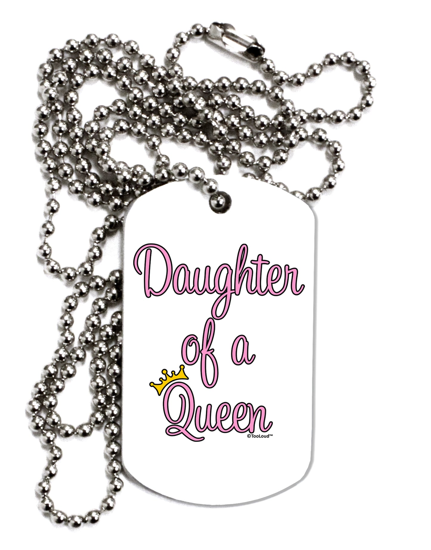 Daughter of a Queen - Matching Mom and Daughter Design Adult Dog Tag Chain Necklace by TooLoud-Dog Tag Necklace-TooLoud-White-Davson Sales