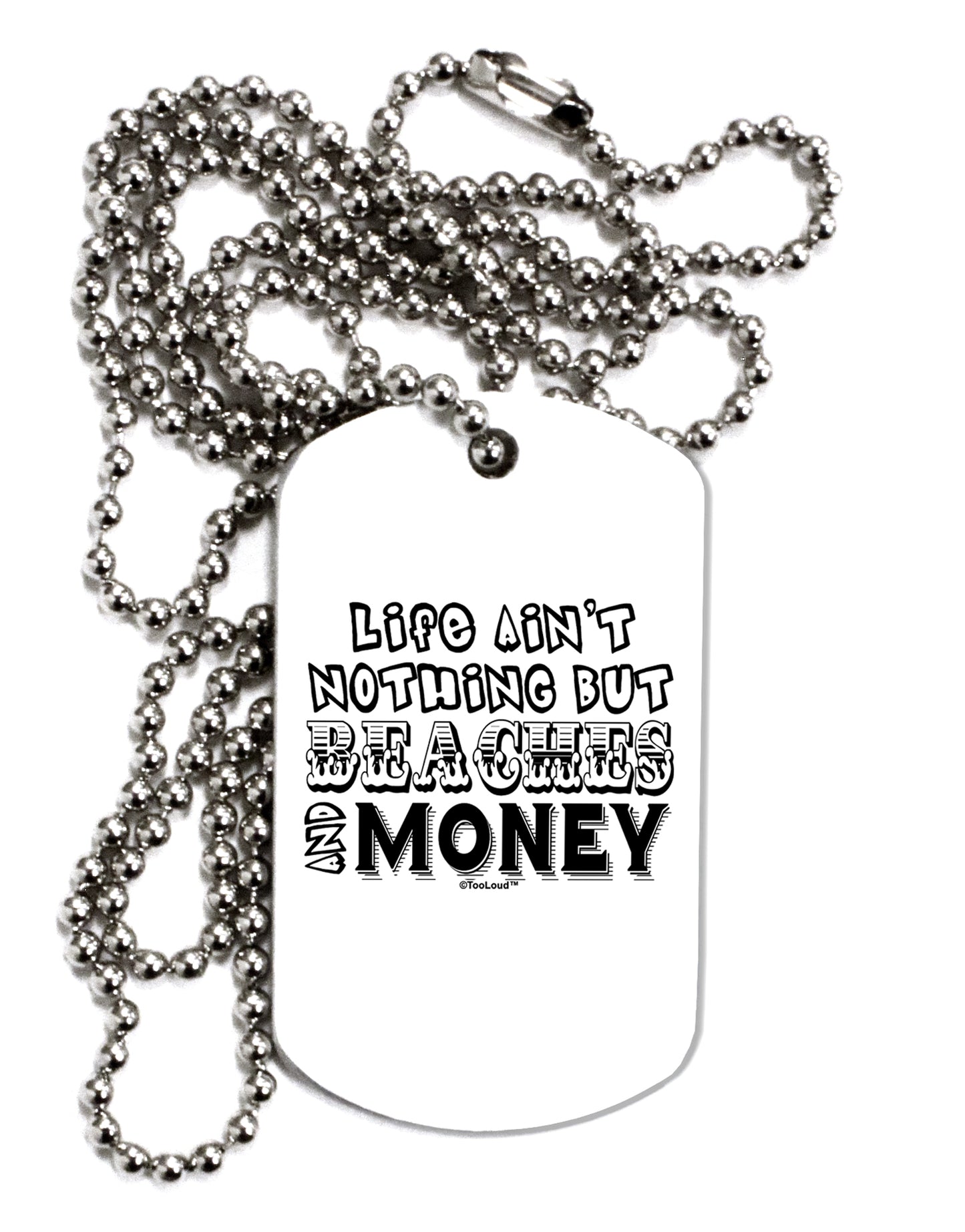 Beaches and Money Adult Dog Tag Chain Necklace by TooLoud-Dog Tag Necklace-TooLoud-White-Davson Sales