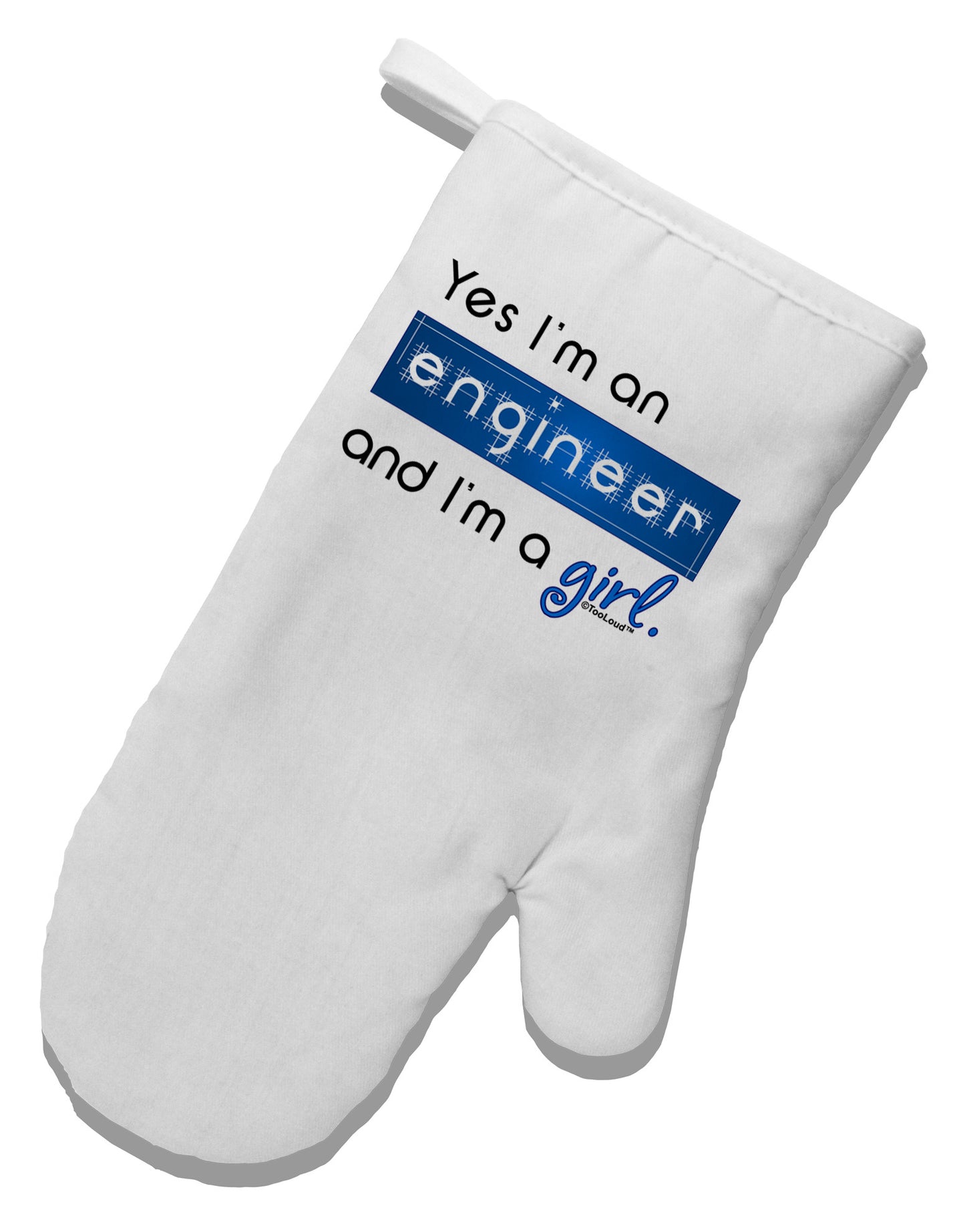 Yes I am a Engineer Girl White Printed Fabric Oven Mitt-Oven Mitt-TooLoud-White-Davson Sales