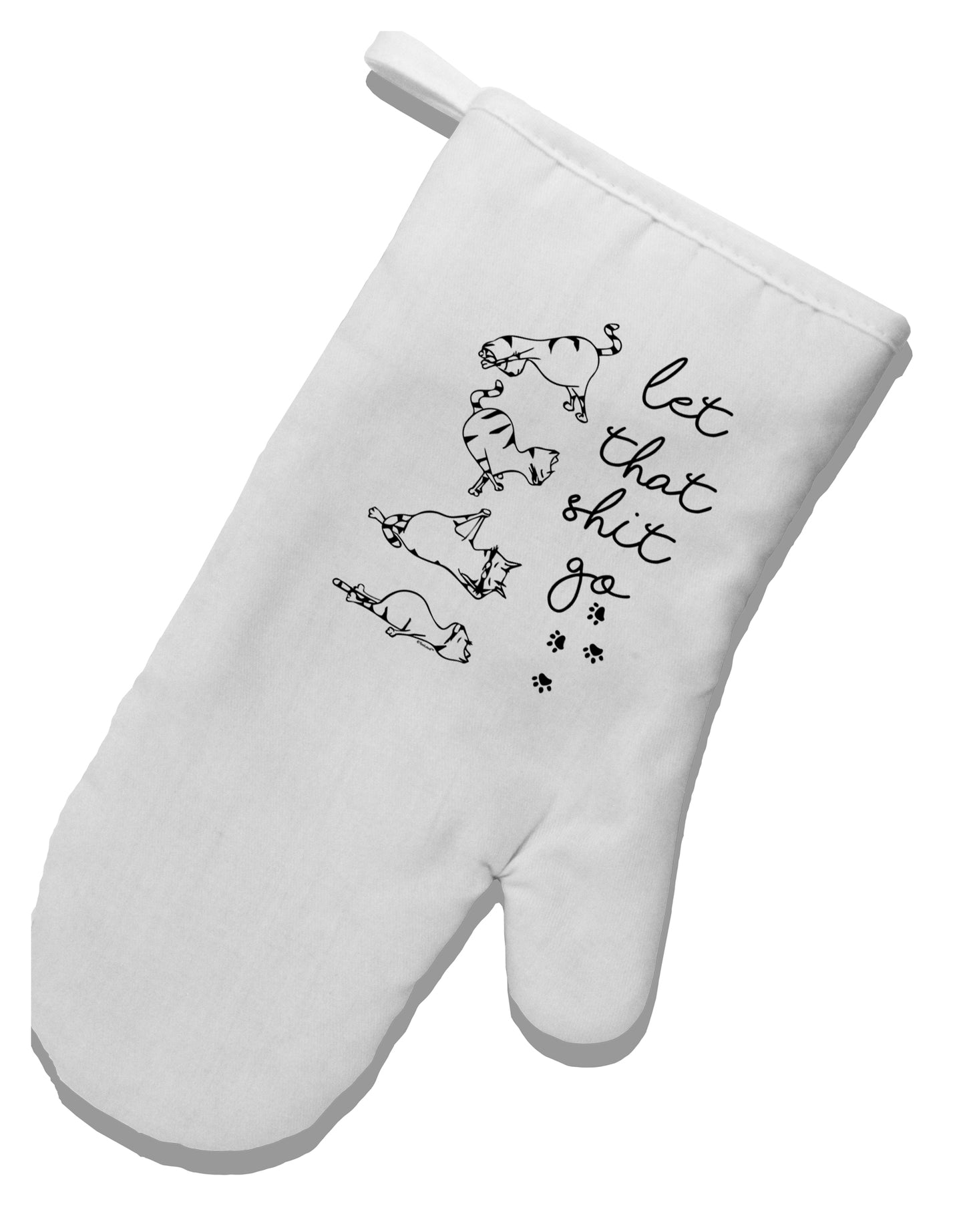 TooLoud Let That Shit Go Cat Yoga White Printed Fabric Oven Mitt-OvenMitts-TooLoud-Davson Sales