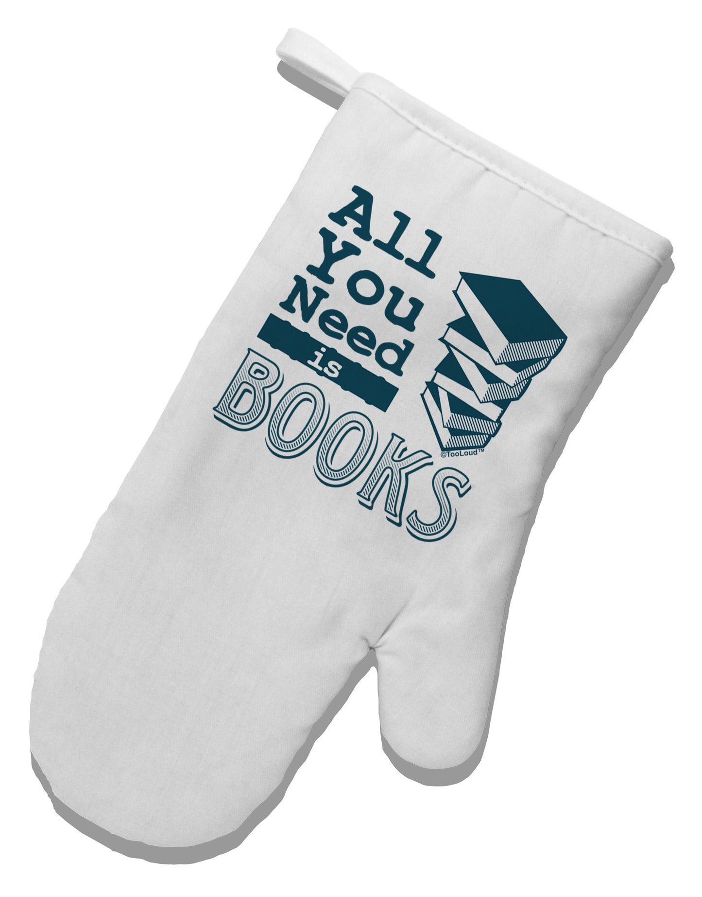 All You Need Is Books White Printed Fabric Oven Mitt-Oven Mitt-TooLoud-White-Davson Sales