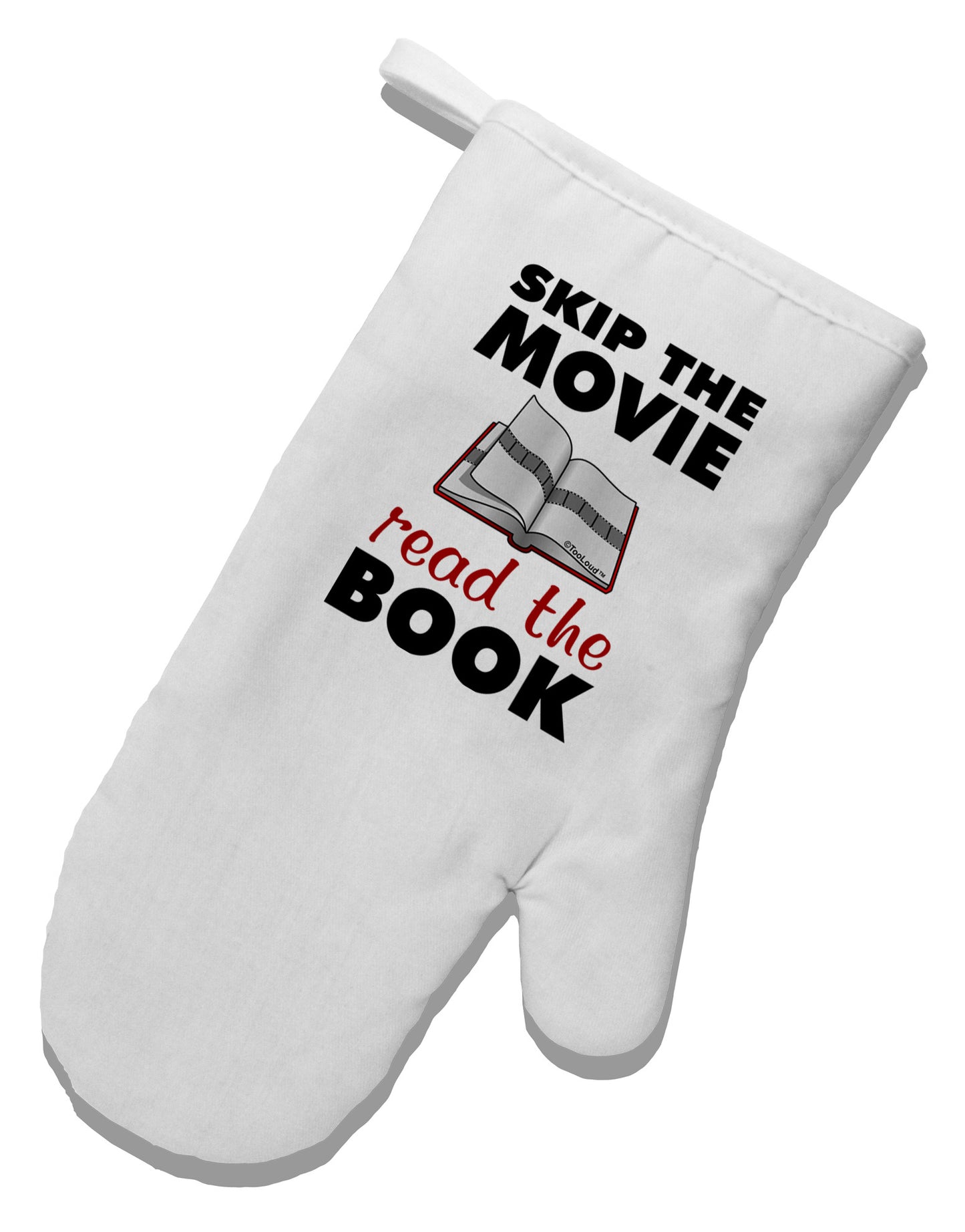 Skip The Movie Read The Book White Printed Fabric Oven Mitt-Oven Mitt-TooLoud-White-Davson Sales
