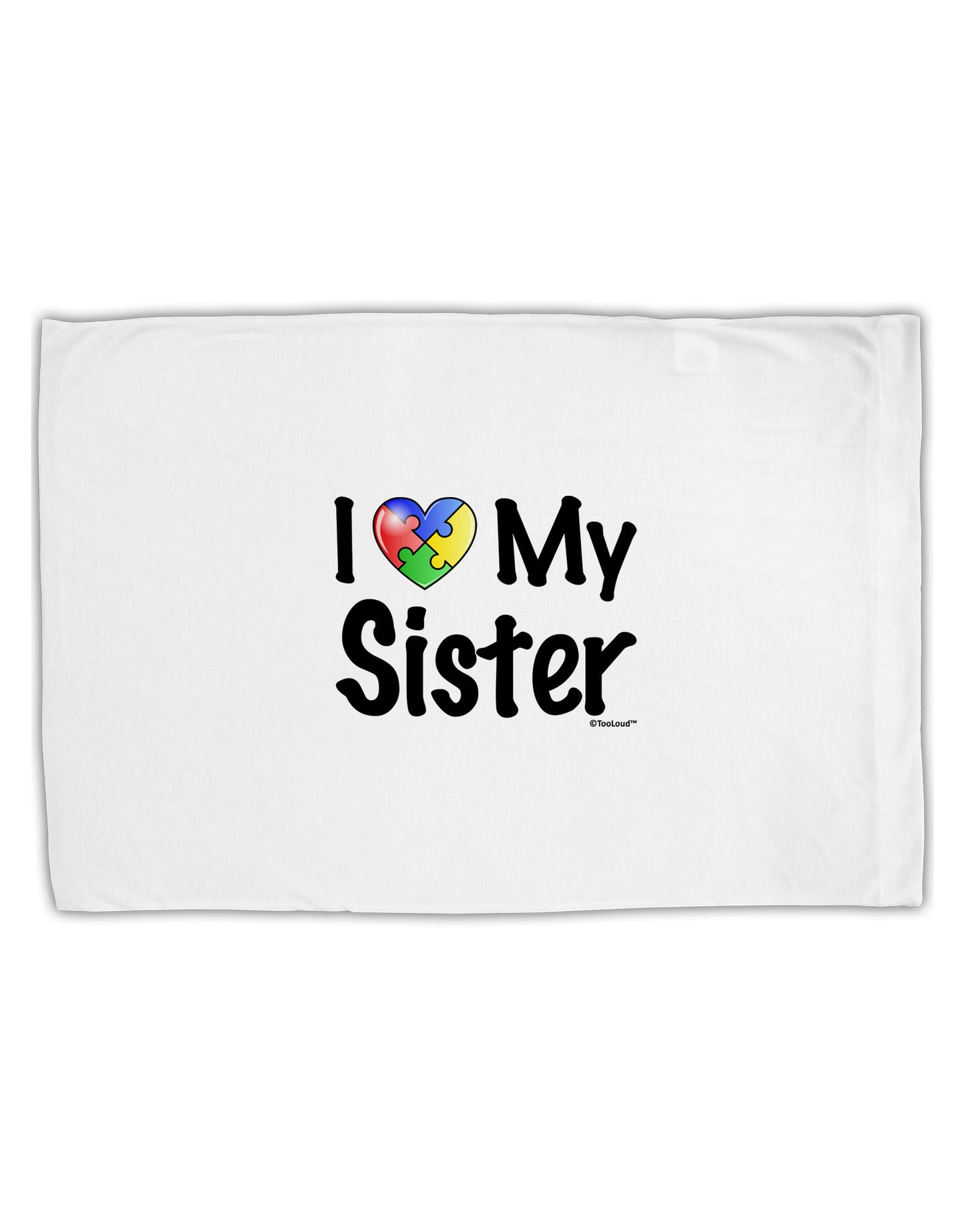 I Heart My Sister - Autism Awareness Standard Size Polyester Pillow Case by TooLoud-Pillow Case-TooLoud-White-Davson Sales