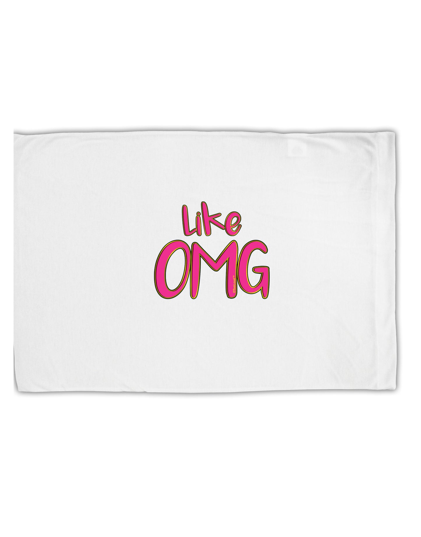 Like OMG Standard Size Polyester Pillow Case by TooLoud-Pillow Case-TooLoud-White-Davson Sales