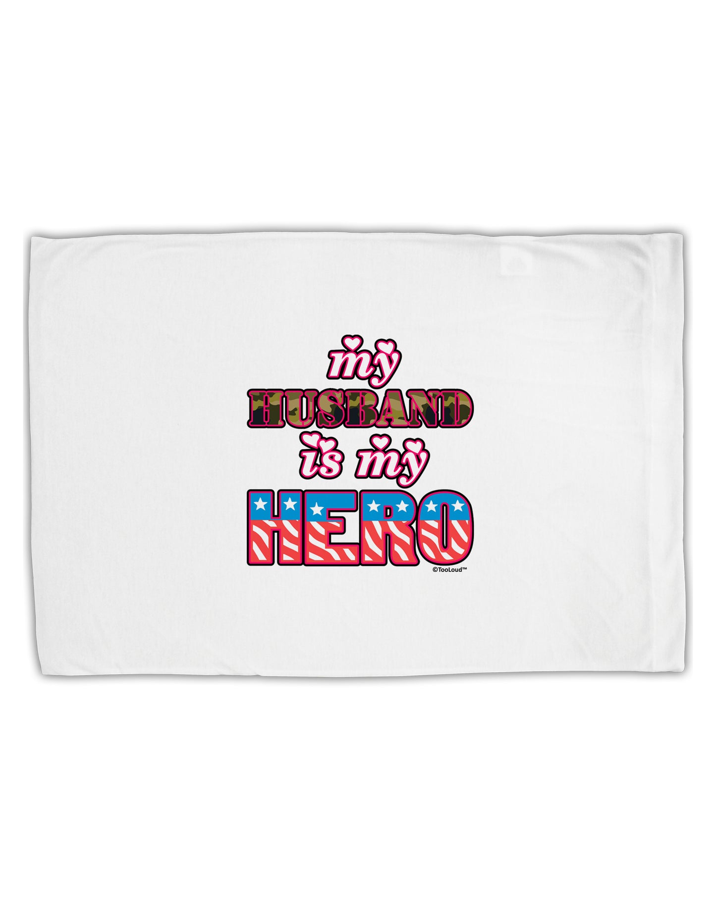My Husband is My Hero - Armed Forces Standard Size Polyester Pillow Case by TooLoud-Pillow Case-TooLoud-White-Davson Sales
