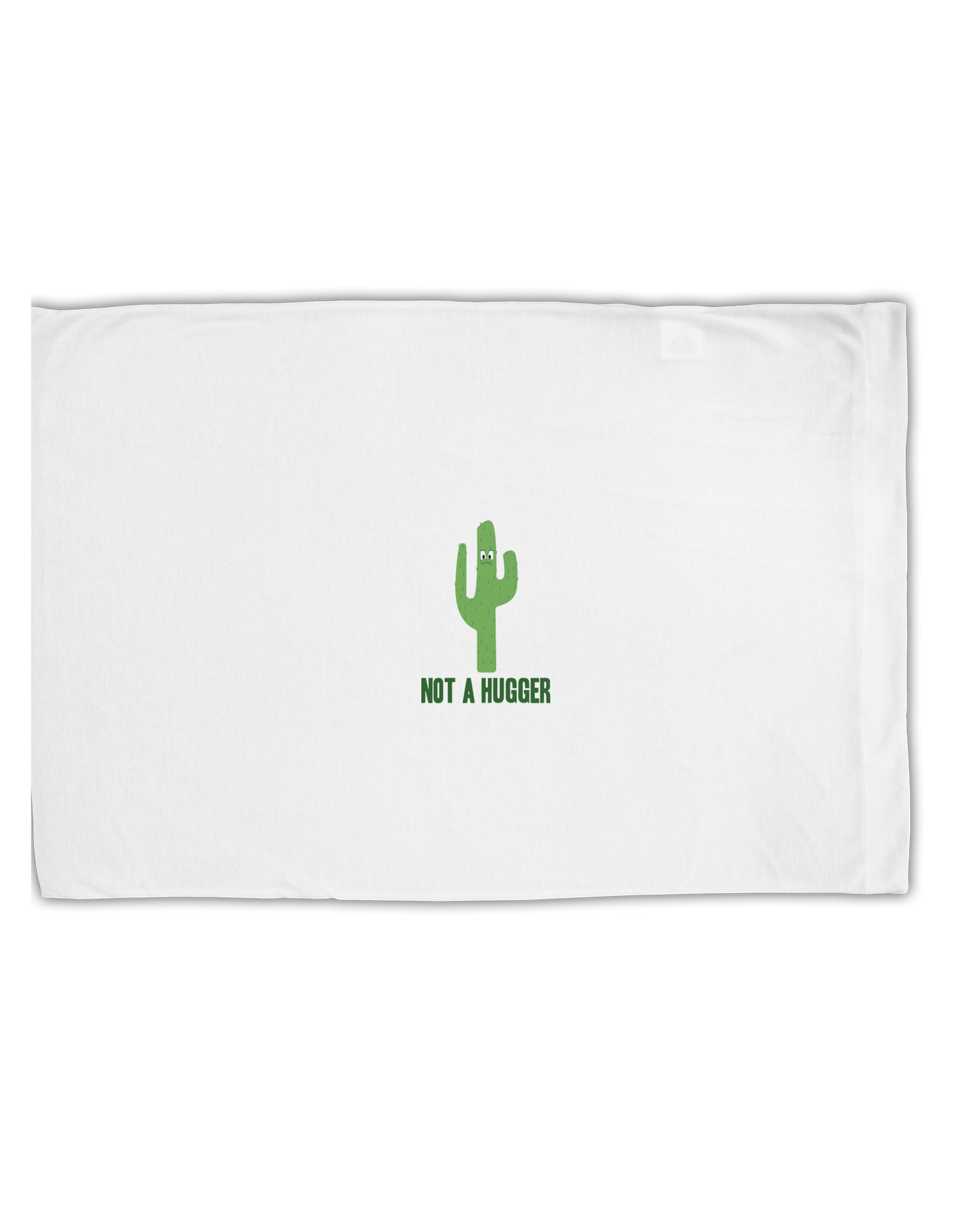 TooLoud Not a Hugger Standard Size Polyester Pillow Case-Pillow Case-TooLoud-Davson Sales