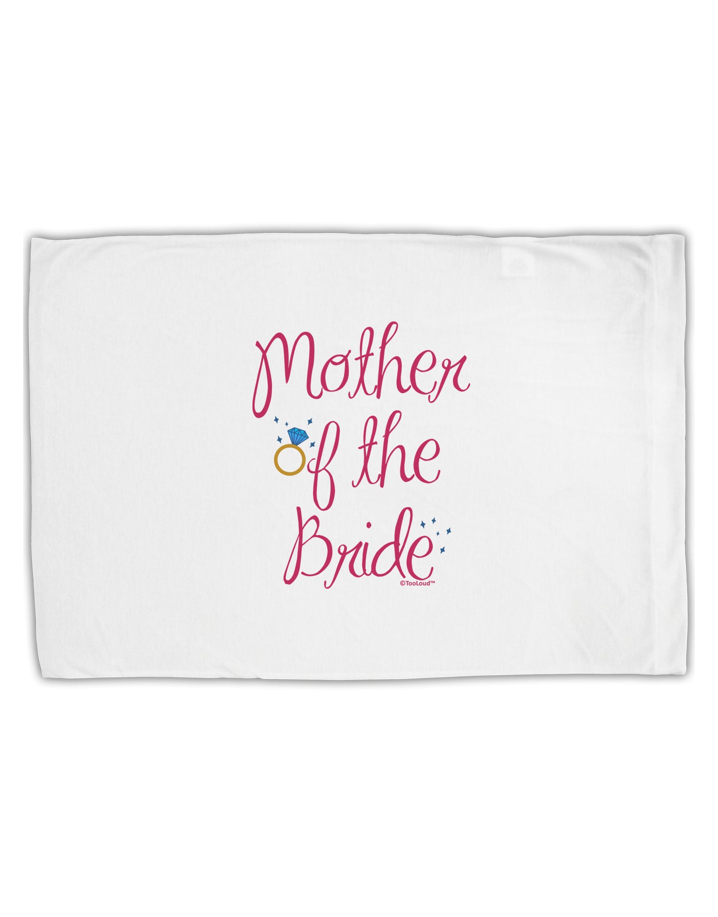 Mother of the Bride - Diamond - Color Standard Size Polyester Pillow Case-Pillow Case-TooLoud-White-Davson Sales