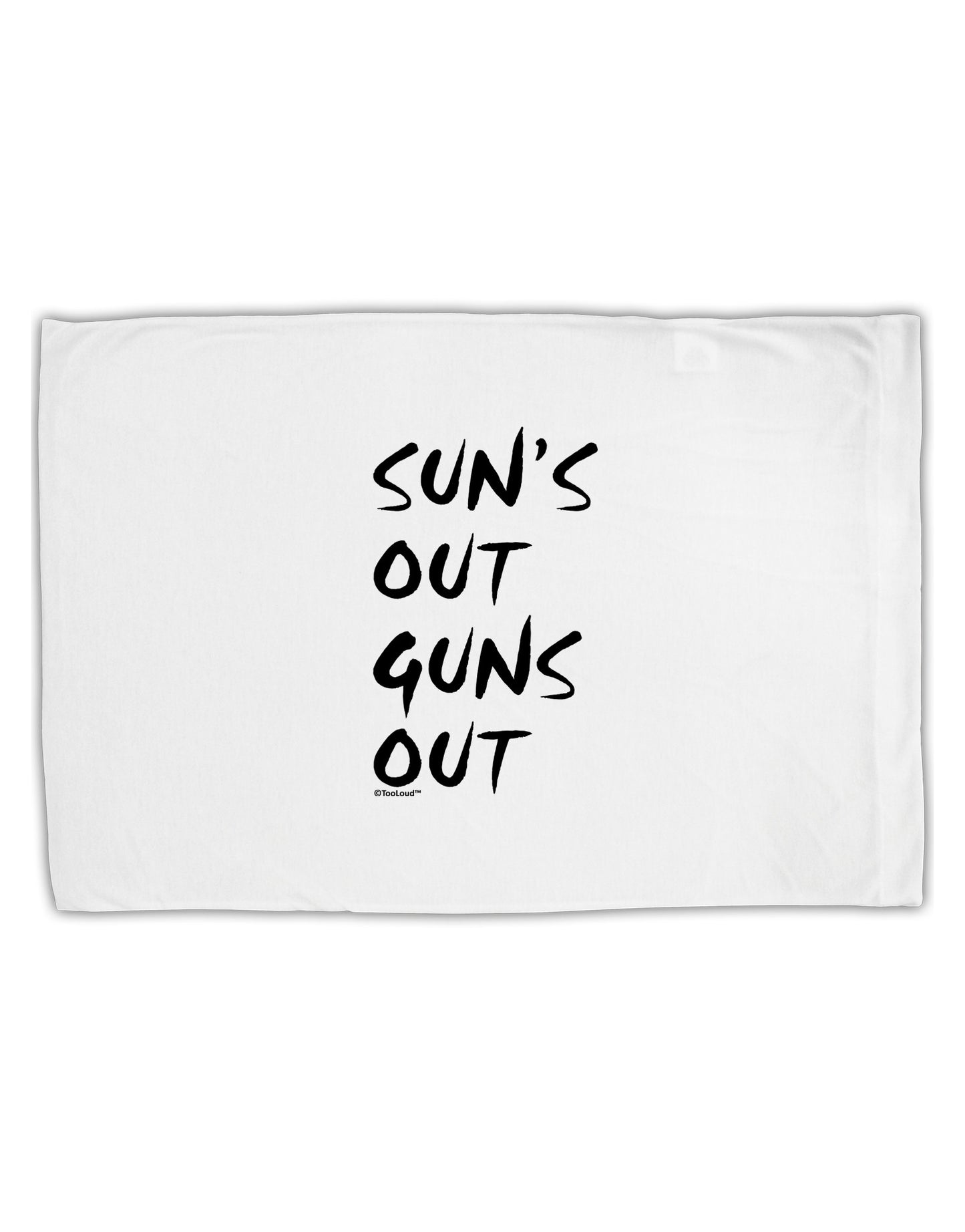 Suns Out Guns Out Standard Size Polyester Pillow Case-Pillow Case-TooLoud-White-Davson Sales