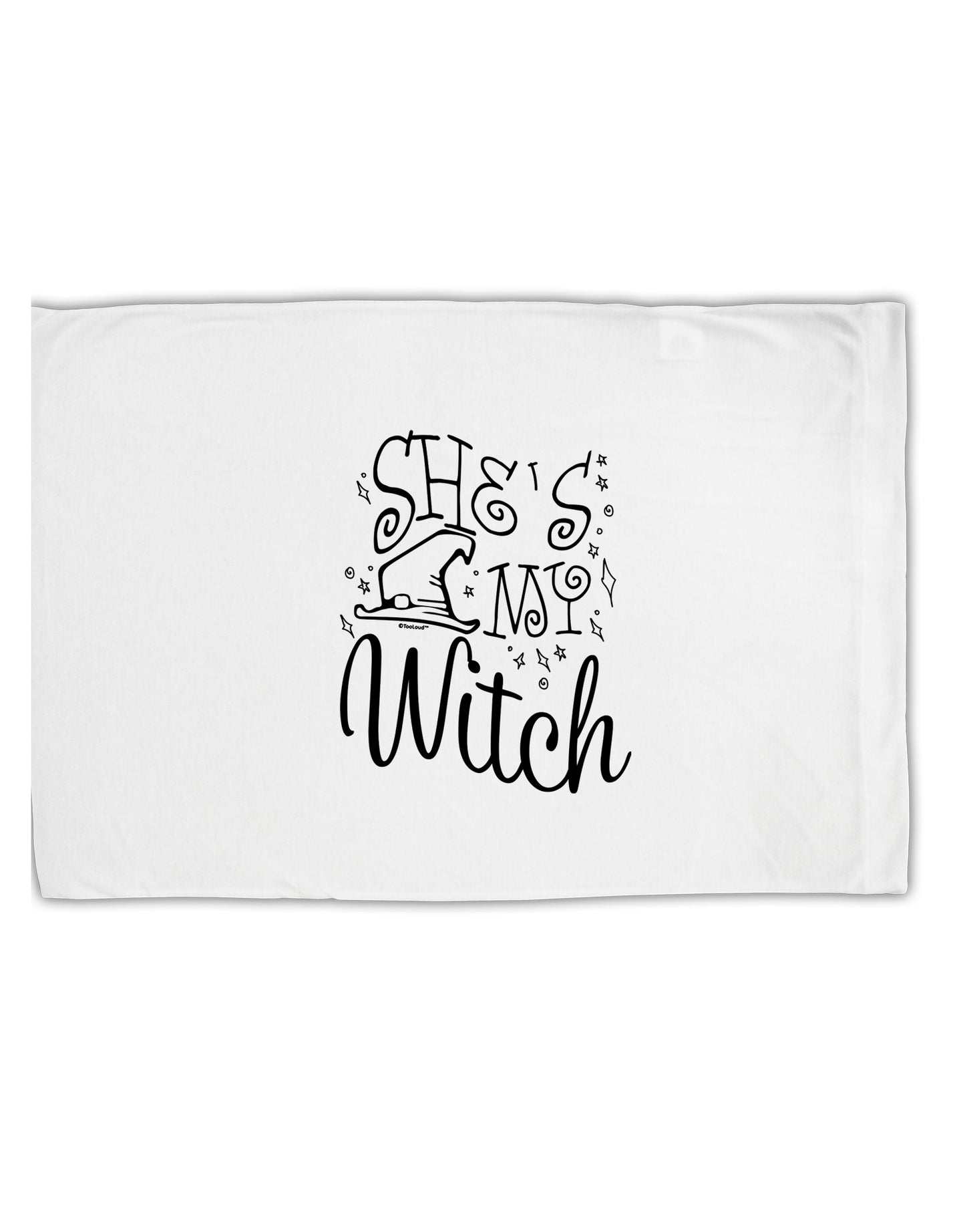 TooLoud She's My Witch Standard Size Polyester Pillow Case-Pillow Case-TooLoud-Davson Sales