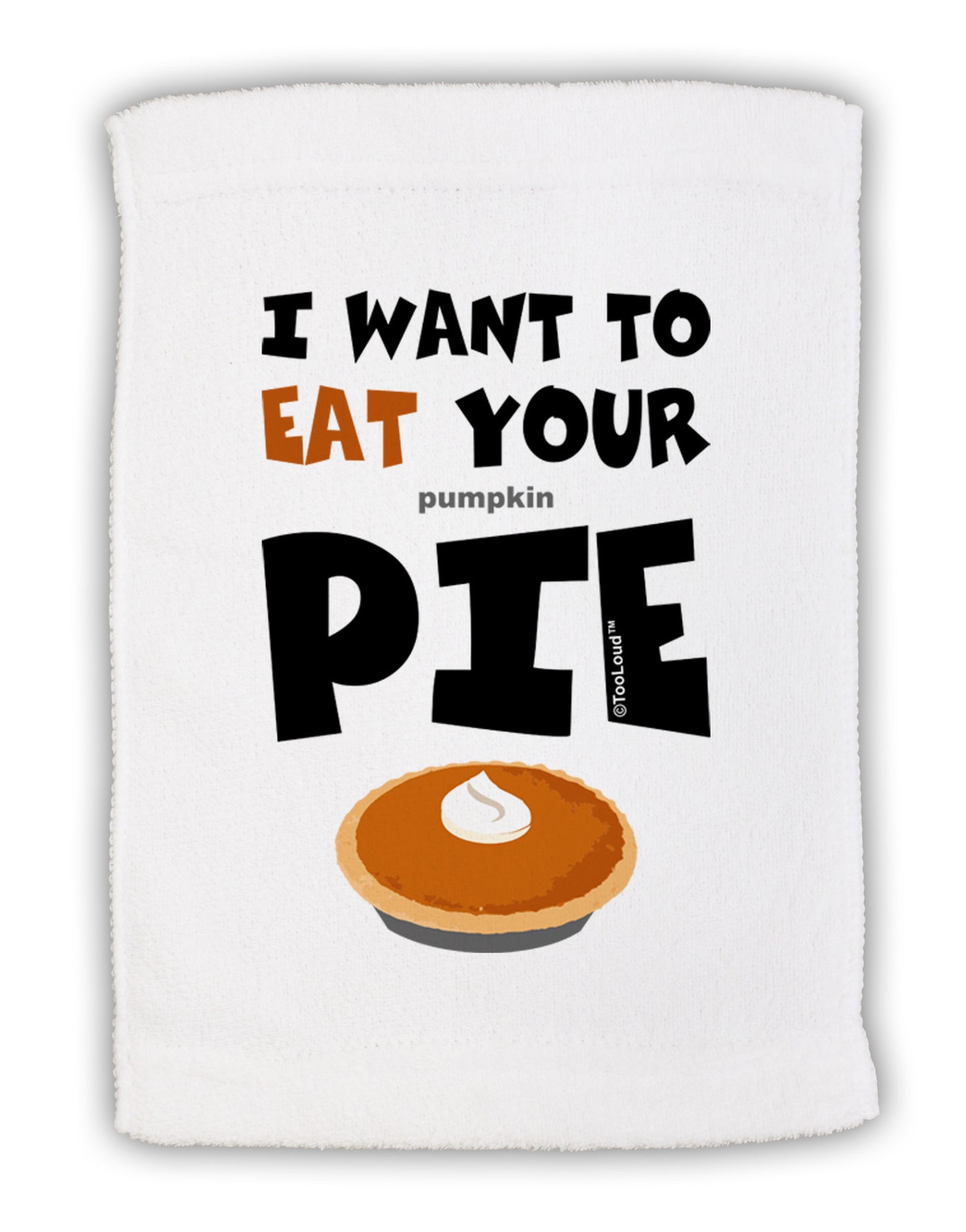 Eat Your Pie Micro Terry Sport Towel 11 x 18 inches-TooLoud-White-Davson Sales