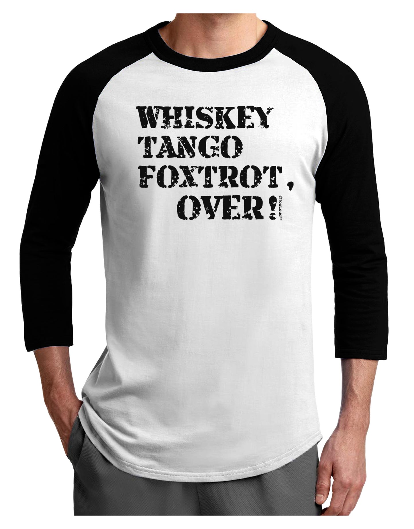Whiskey Tango Foxtrot WTF Adult Raglan Shirt-Raglan Shirt-TooLoud-White-Black-X-Small-Davson Sales