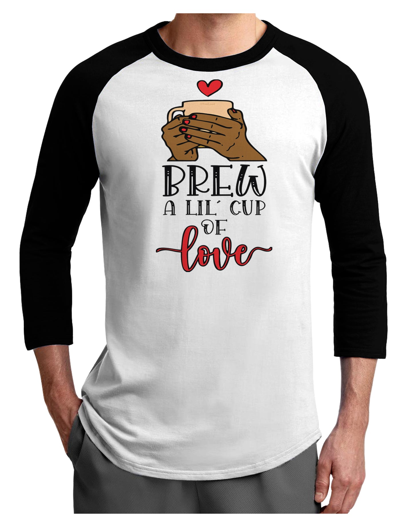 Brew a lil cup of love Adult Raglan Shirt-Mens T-Shirt-TooLoud-White-Black-X-Small-Davson Sales