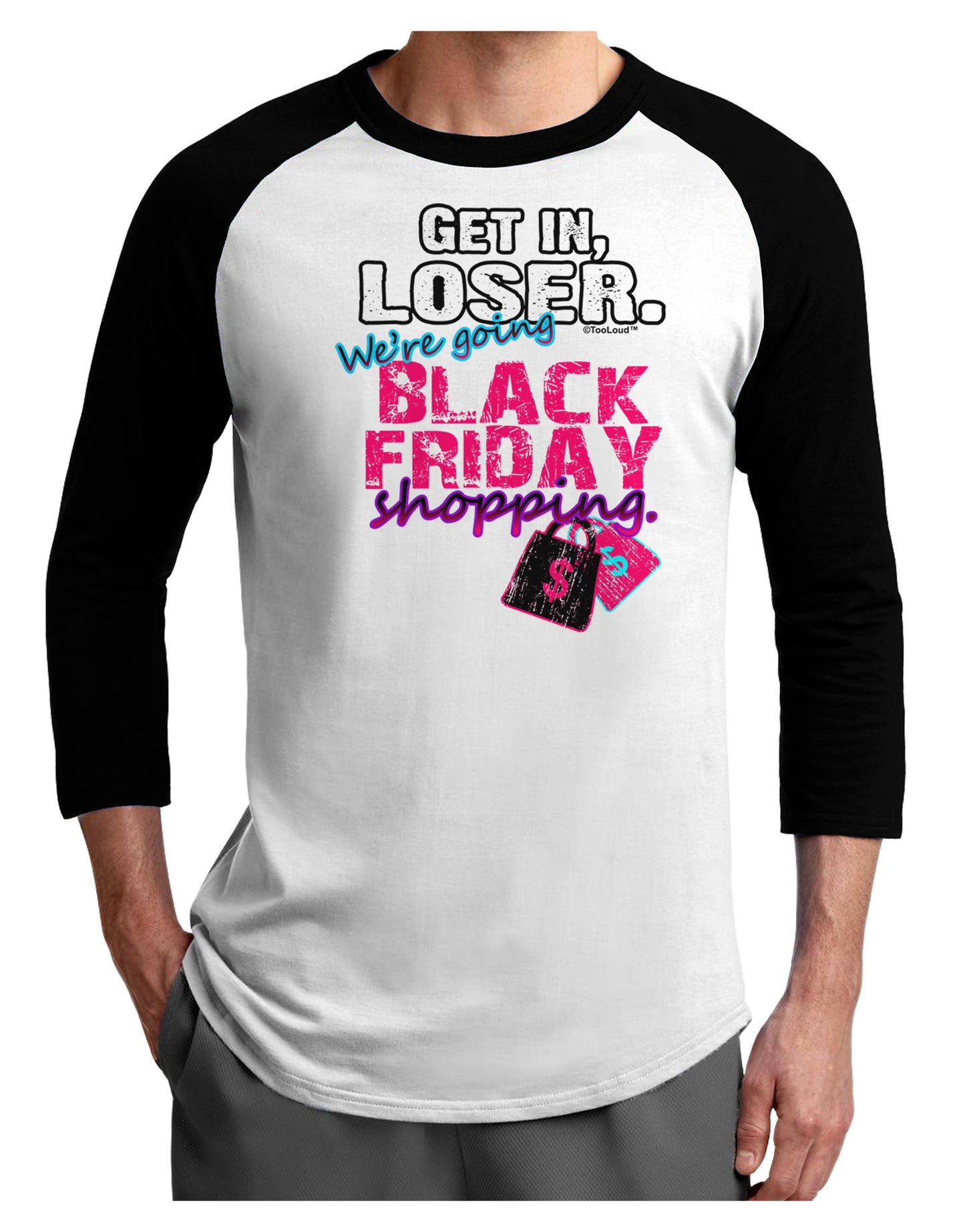 TooLoud We're going Black Friday Shopping Adult Raglan Shirt-Raglan Shirt-TooLoud-White-Black-X-Small-Davson Sales