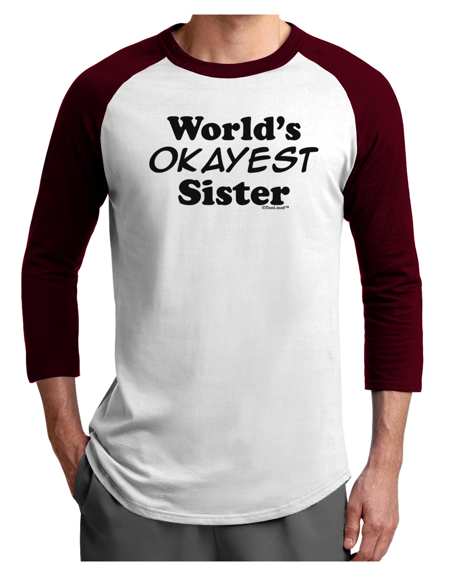 World's Okayest Sister Text Adult Raglan Shirt by TooLoud-TooLoud-White-Cardinal-X-Small-Davson Sales