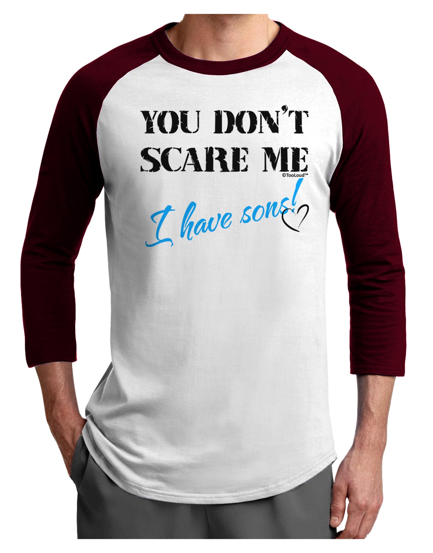 You Don't Scare Me - I Have Sons Adult Raglan Shirt by TooLoud-TooLoud-White-Cardinal-X-Small-Davson Sales