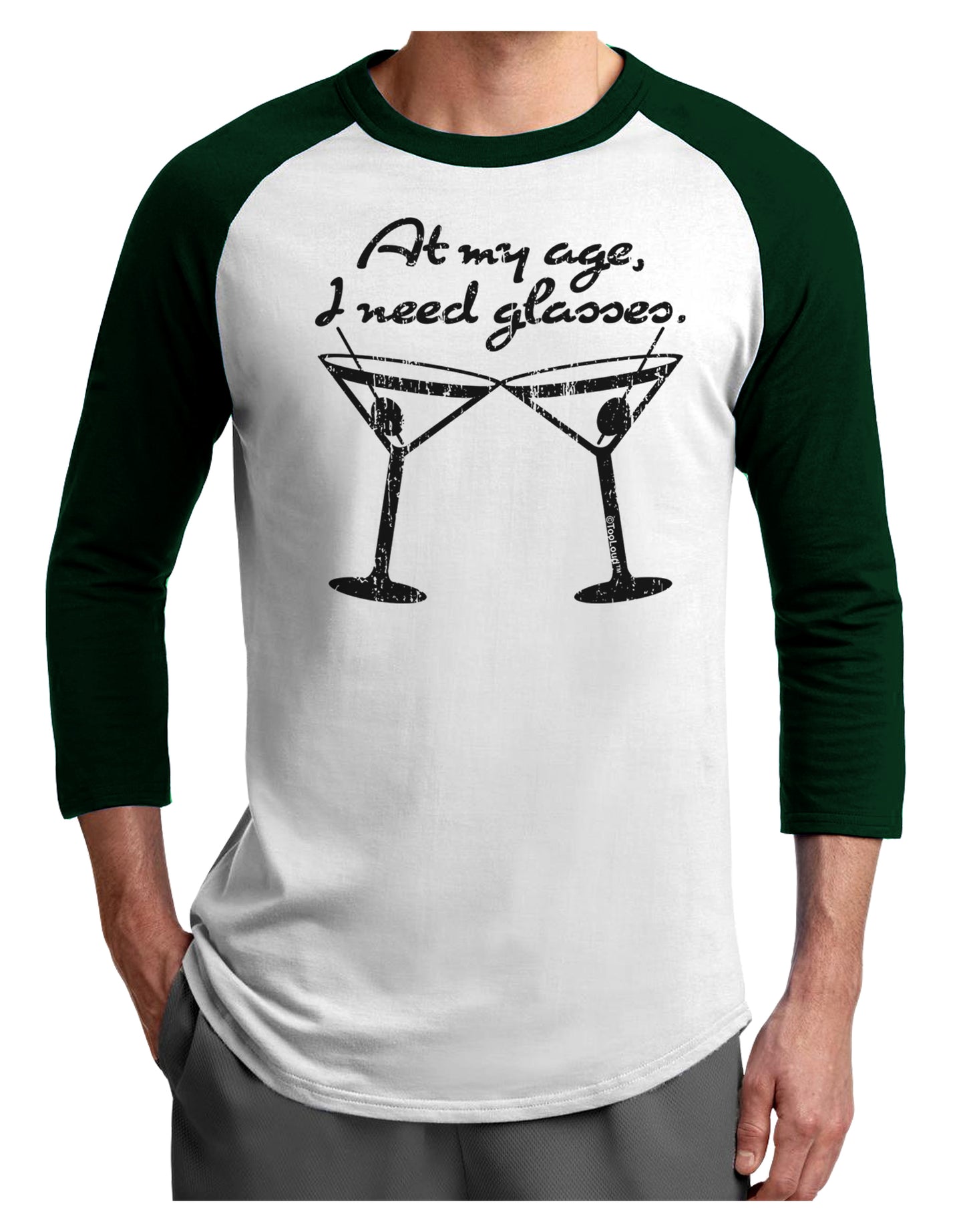 At My Age I Need Glasses - Martini Distressed Adult Raglan Shirt by TooLoud-TooLoud-White-Forest-X-Small-Davson Sales