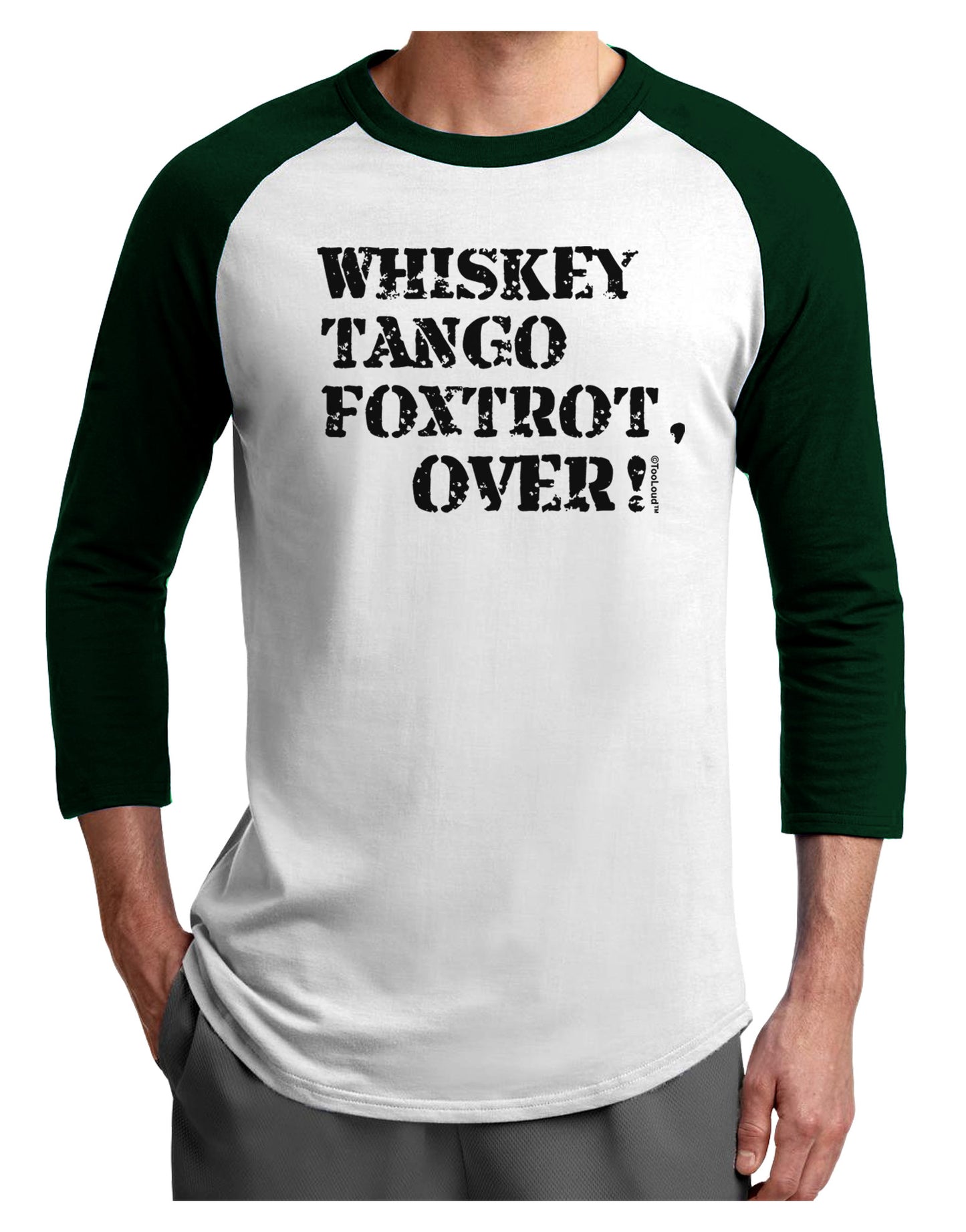 Whiskey Tango Foxtrot WTF Adult Raglan Shirt-Raglan Shirt-TooLoud-White-Forest-X-Small-Davson Sales