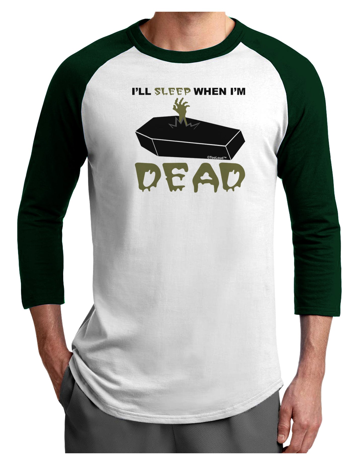 Sleep When Dead Coffin Adult Raglan Shirt-TooLoud-White-Forest-X-Small-Davson Sales