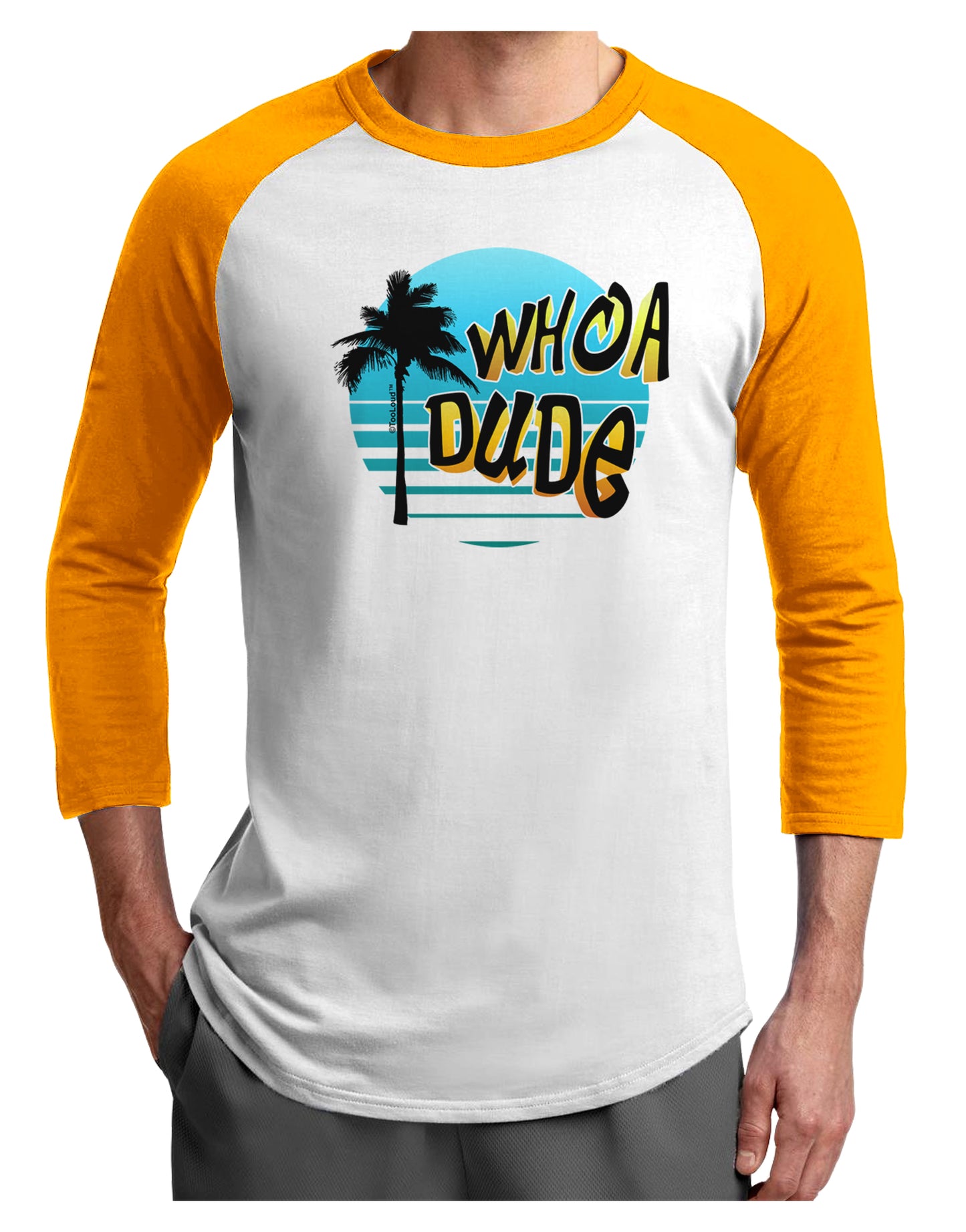 Whoa Dude Adult Raglan Shirt by TooLoud-TooLoud-White-Gold-X-Small-Davson Sales