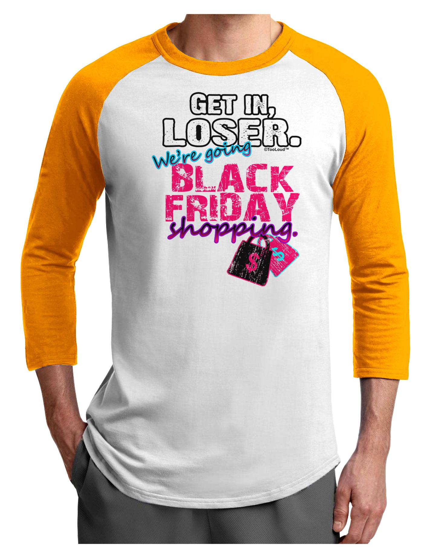 TooLoud We're going Black Friday Shopping Adult Raglan Shirt-Raglan Shirt-TooLoud-White-Gold-X-Small-Davson Sales