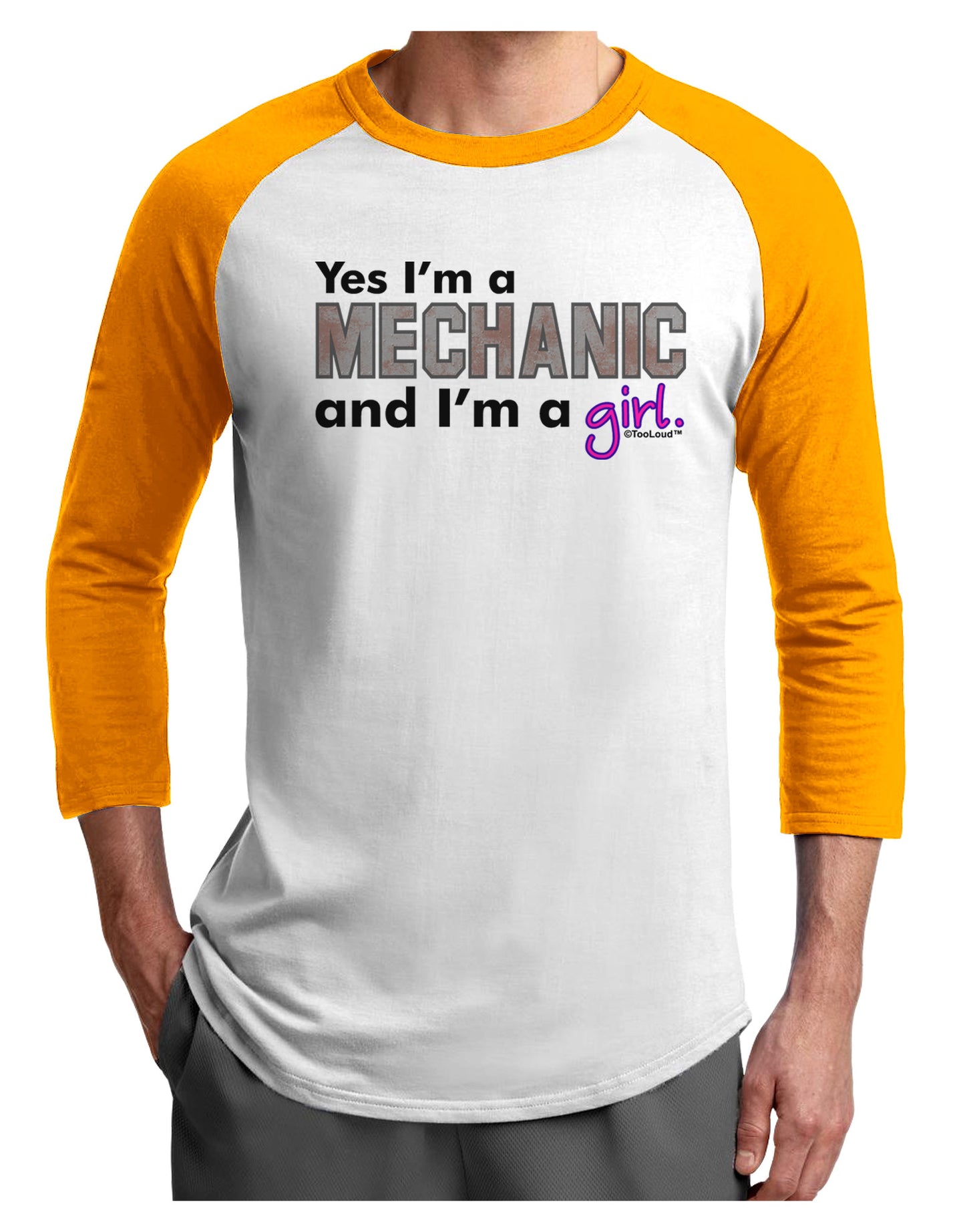 Yes I am a Mechanic Girl Adult Raglan Shirt-TooLoud-White-Gold-X-Small-Davson Sales