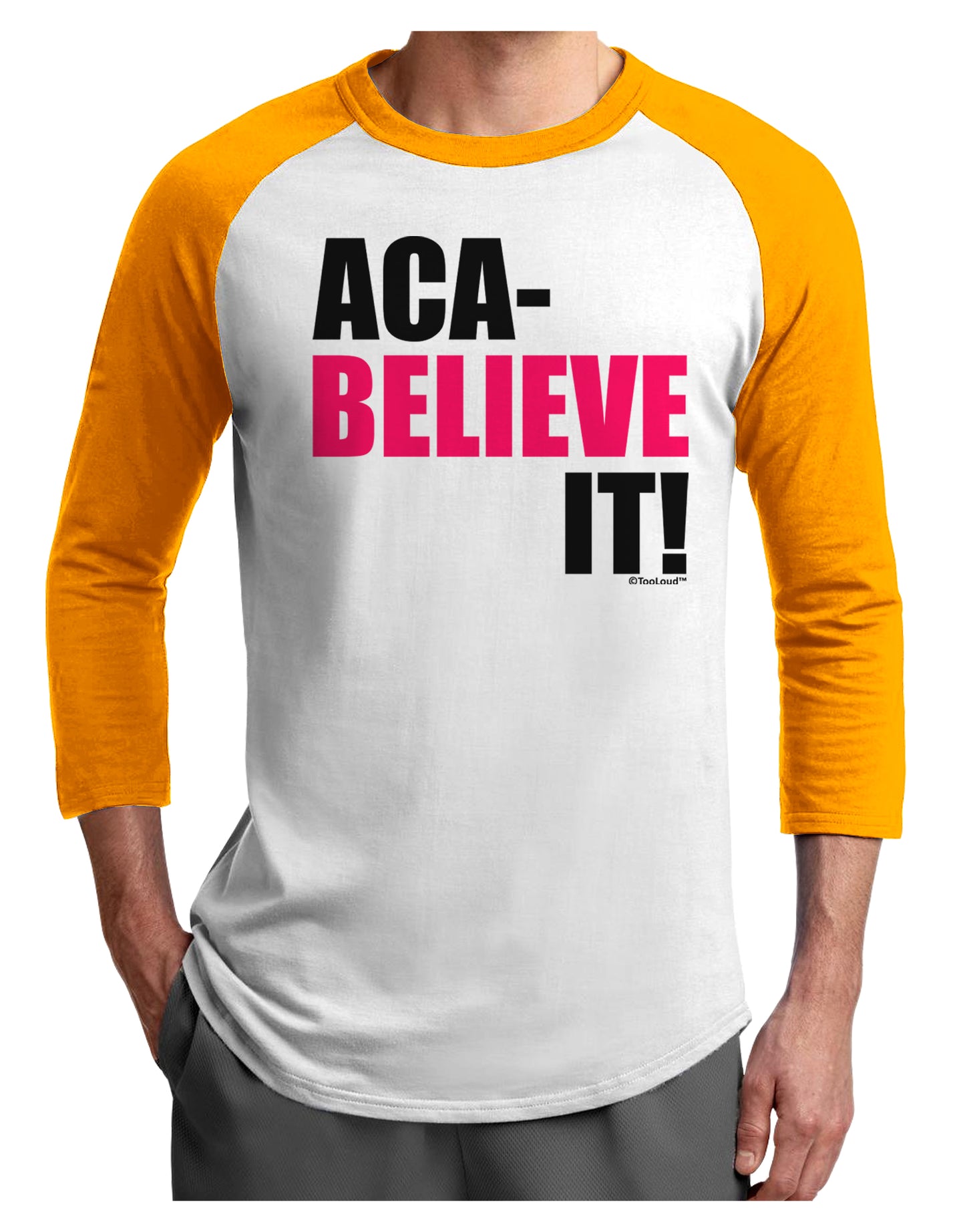 Aca Believe It Adult Raglan Shirt-TooLoud-White-Gold-X-Small-Davson Sales