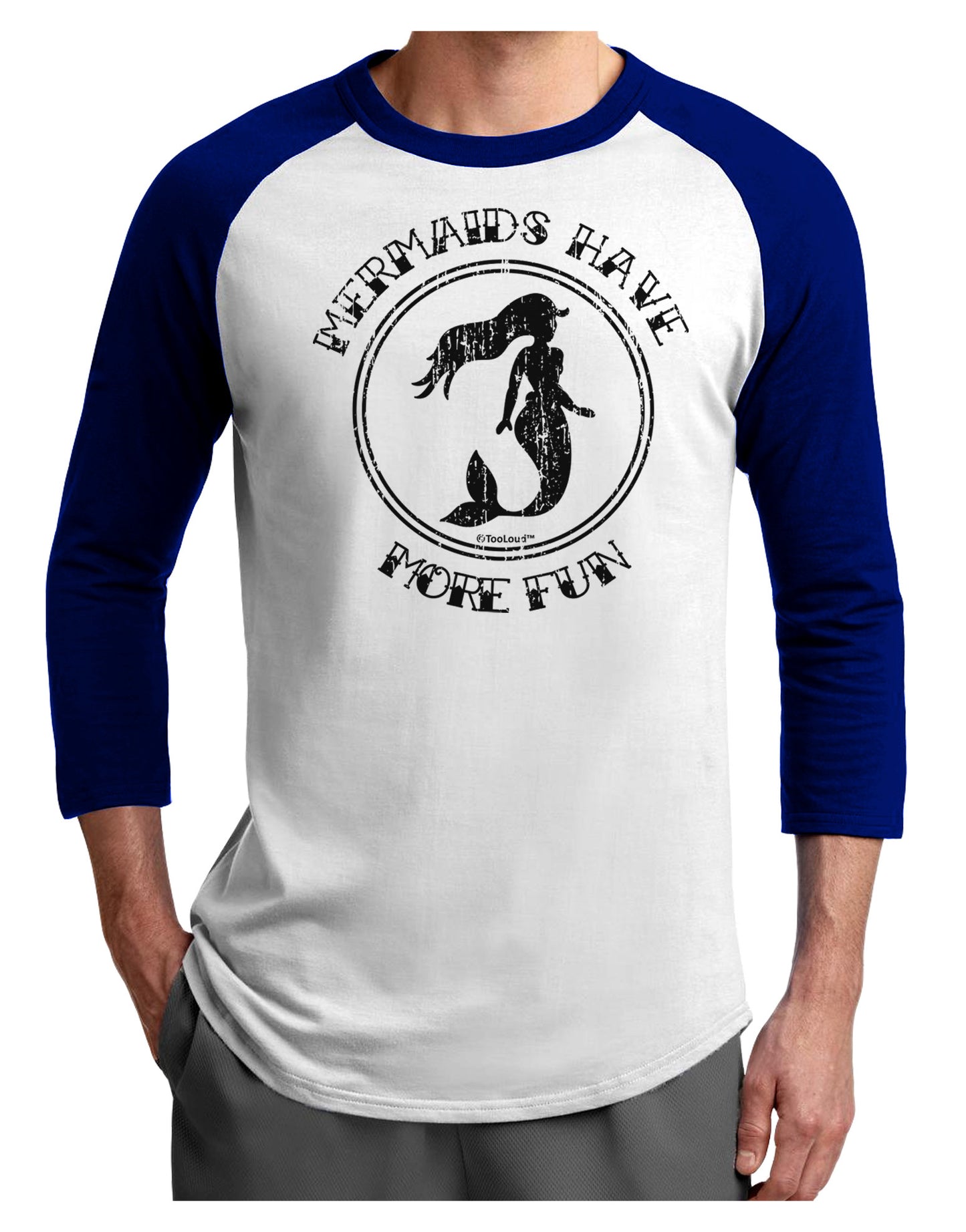 Mermaids Have More Fun - Distressed Adult Raglan Shirt-TooLoud-White-Royal-X-Small-Davson Sales