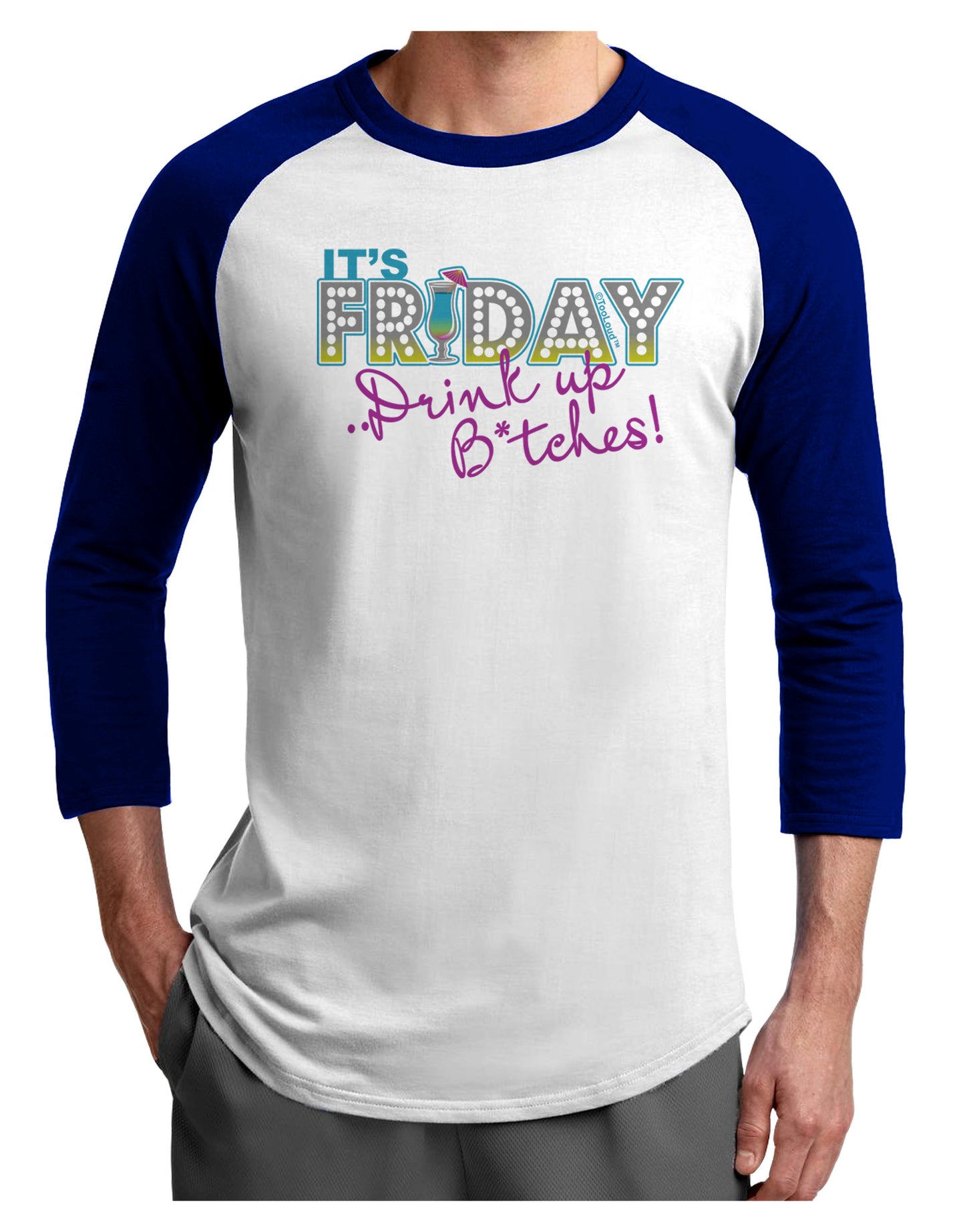 It's Friday - Drink Up Adult Raglan Shirt-Raglan Shirt-TooLoud-White-Royal-X-Small-Davson Sales