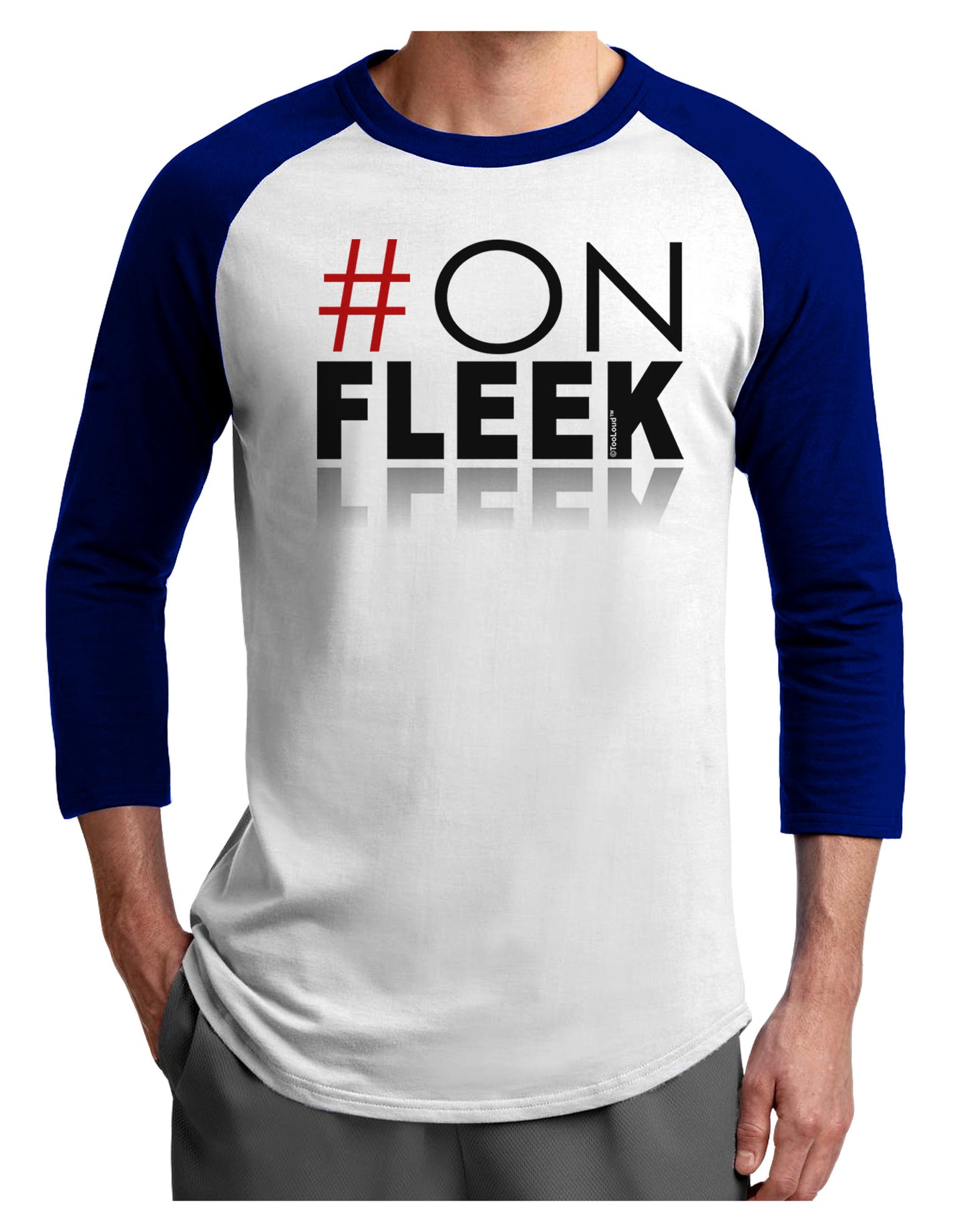 Hashtag On Fleek Adult Raglan Shirt-Raglan Shirt-TooLoud-White-Royal-X-Small-Davson Sales