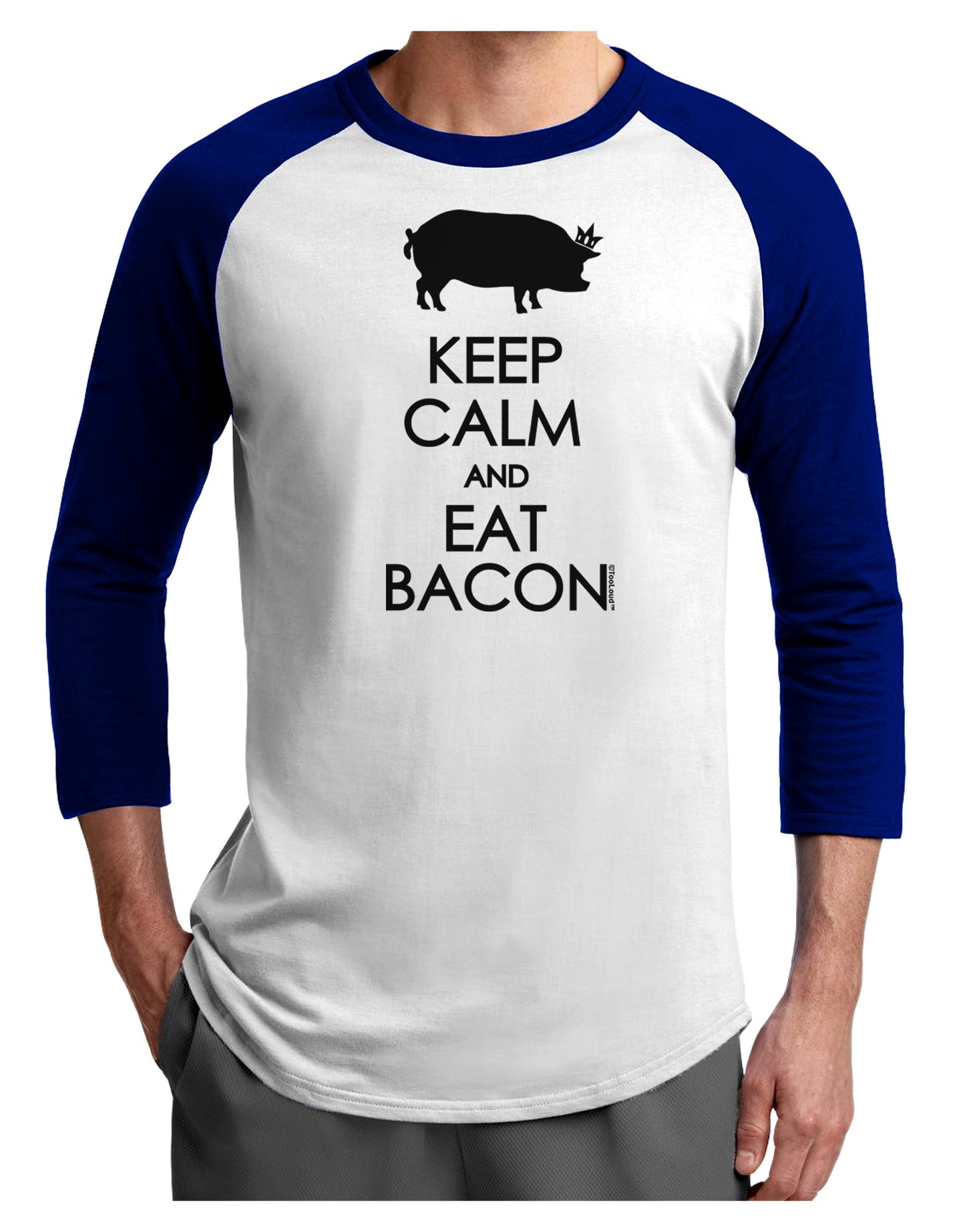 Keep Calm and Eat Bacon Adult Raglan Shirt-Raglan Shirt-TooLoud-White-Royal-X-Small-Davson Sales