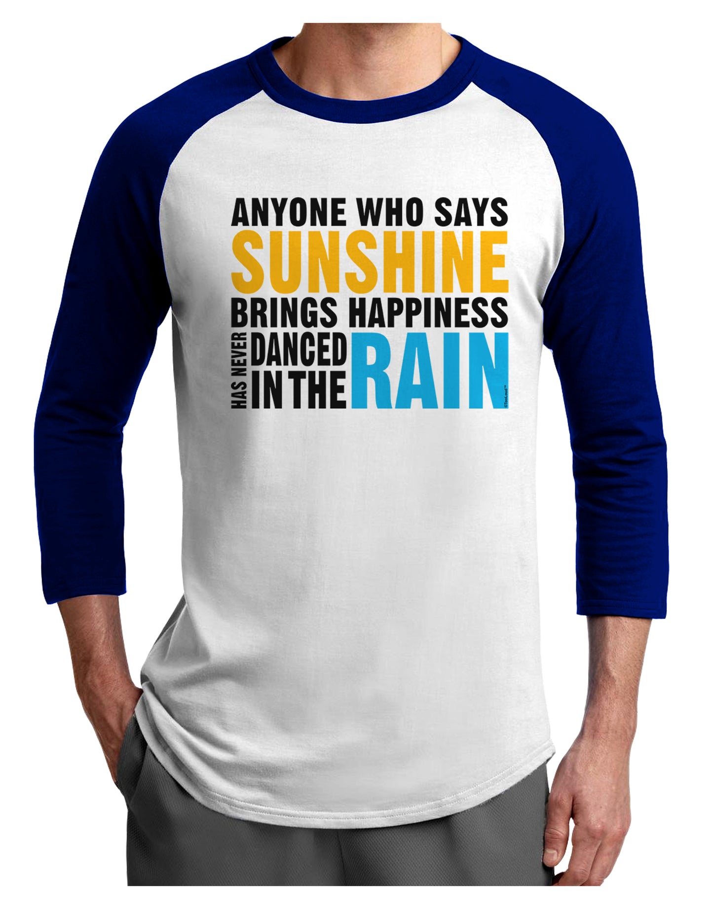 Anyone Who Says Sunshine Inspirational Quote Adult Raglan Shirt-TooLoud-White-Royal-X-Small-Davson Sales