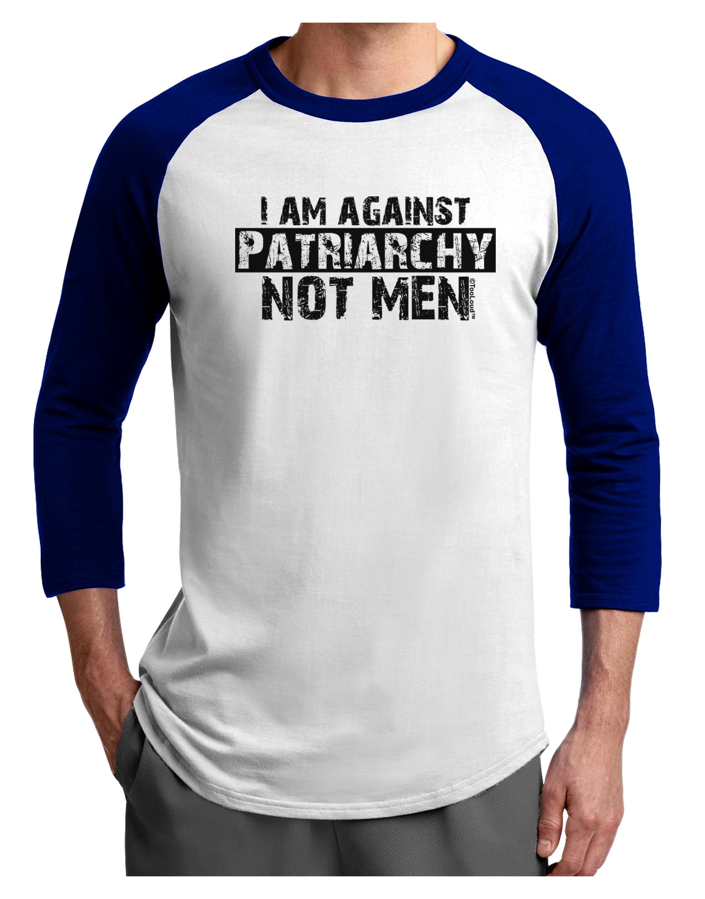 I Am Against Patriarchy Adult Raglan Shirt-TooLoud-White-Royal-X-Small-Davson Sales