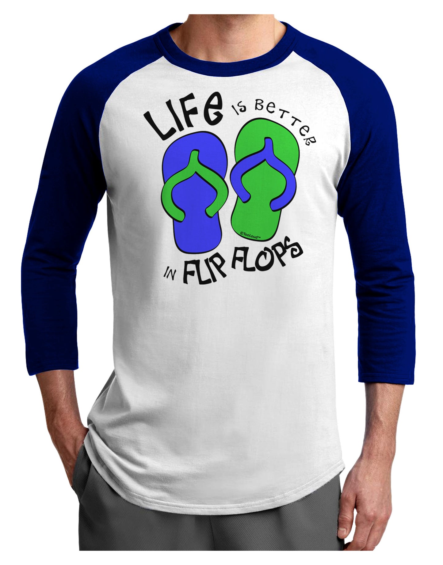Life is Better in Flip Flops - Blue and Green Adult Raglan Shirt-TooLoud-White-Royal-X-Small-Davson Sales