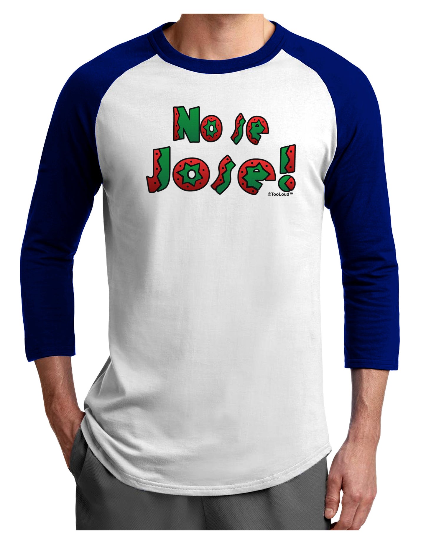 No Se Jose Adult Raglan Shirt-Raglan Shirt-TooLoud-White-Royal-X-Small-Davson Sales