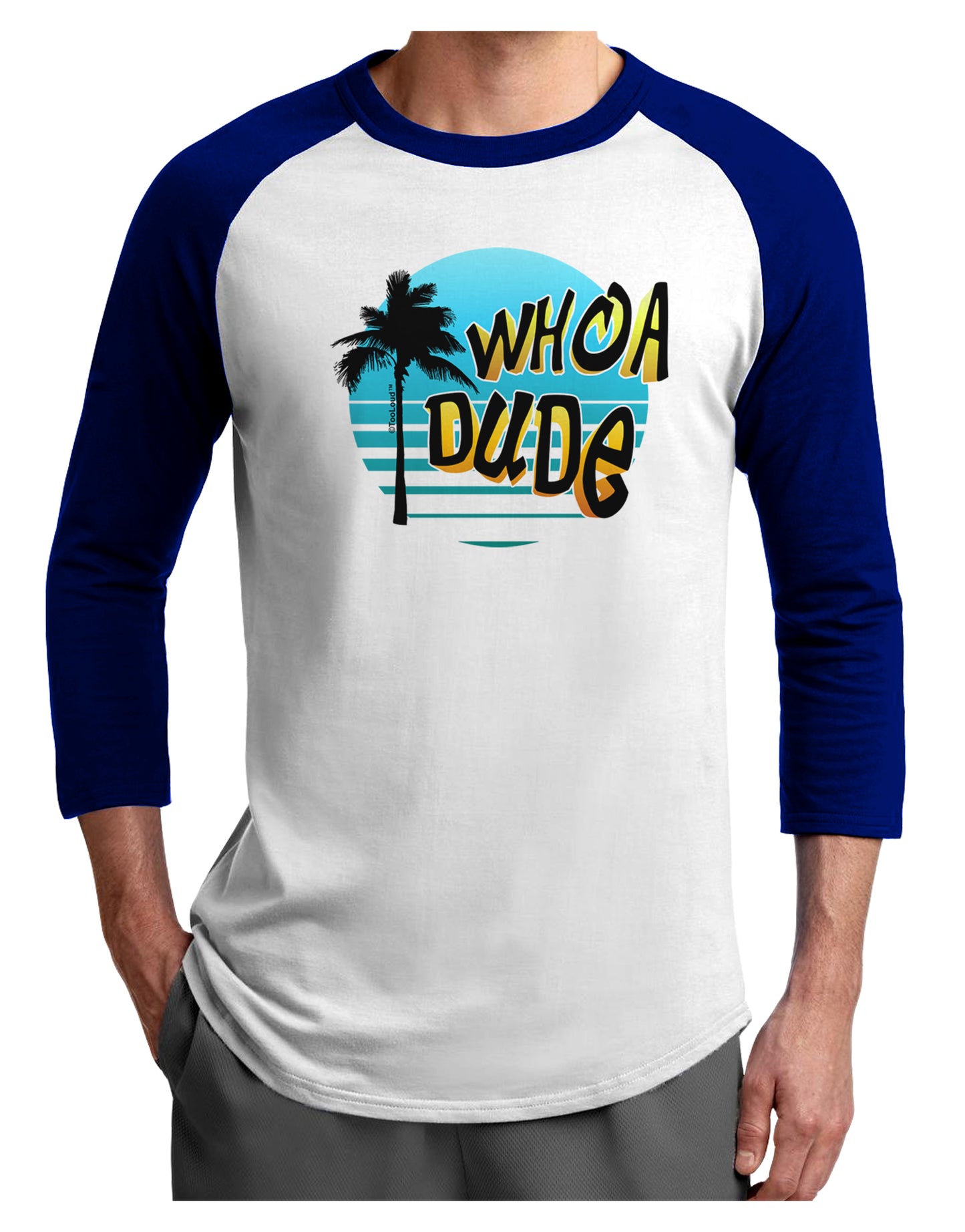 Whoa Dude Adult Raglan Shirt by TooLoud-TooLoud-White-Royal-X-Small-Davson Sales