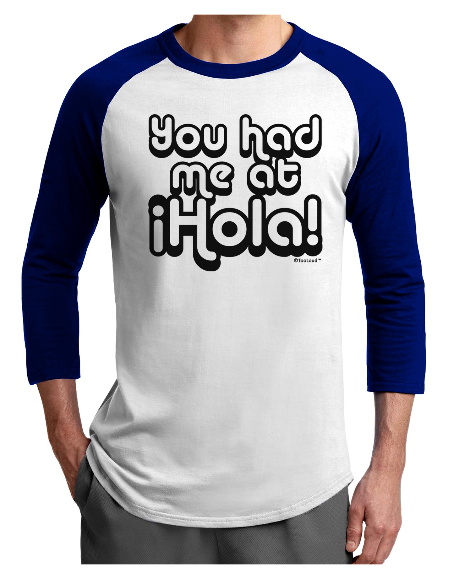 You Had Me at Hola Adult Raglan Shirt by TooLoud-TooLoud-White-Royal-X-Small-Davson Sales