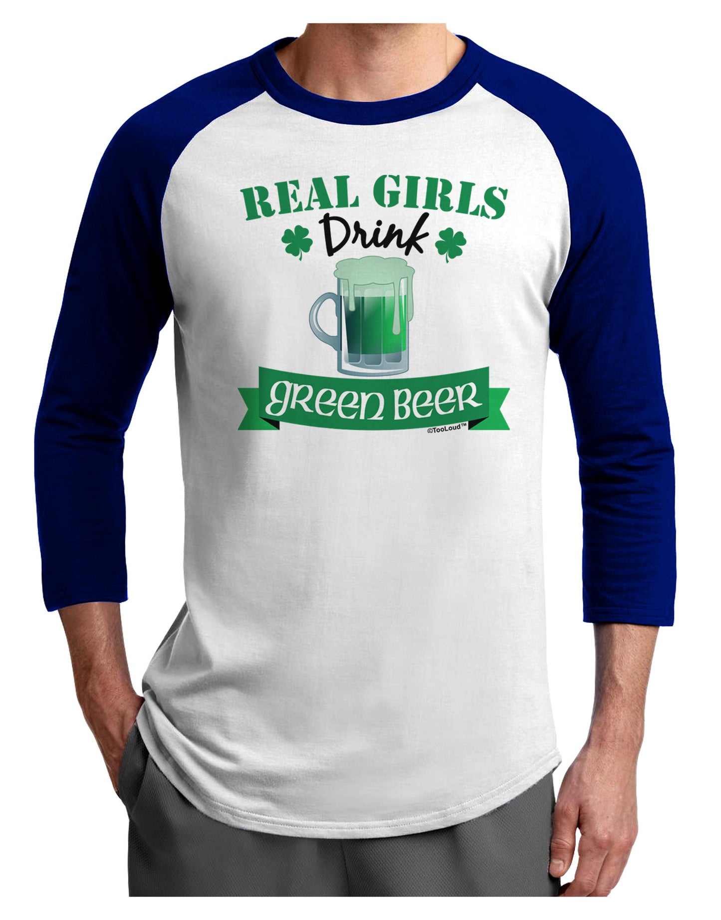 Real Girls Drink Green Beer Adult Raglan Shirt-Raglan Shirt-TooLoud-White-Royal-X-Small-Davson Sales