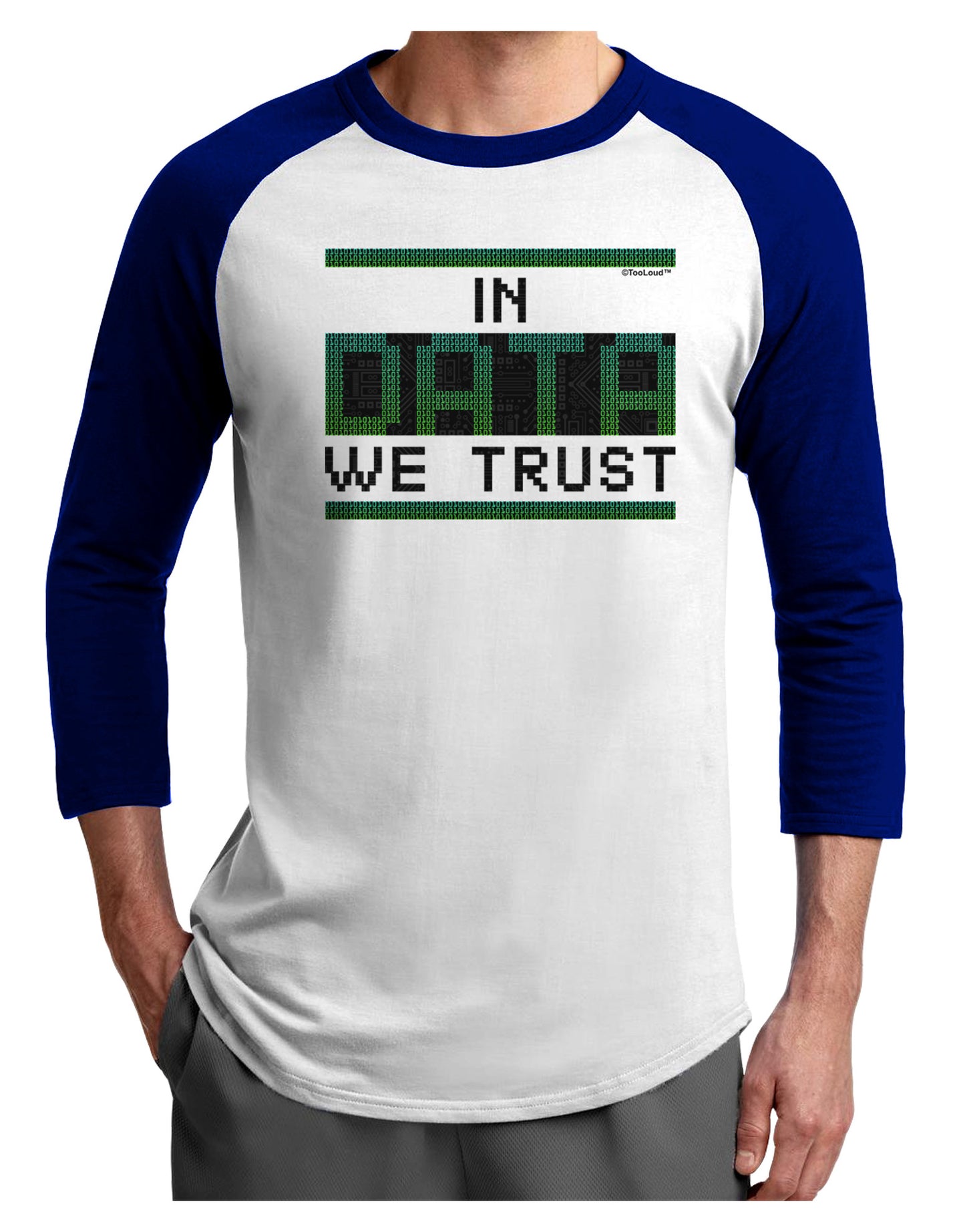 In Data We Trust Adult Raglan Shirt-Raglan Shirt-TooLoud-White-Royal-X-Small-Davson Sales
