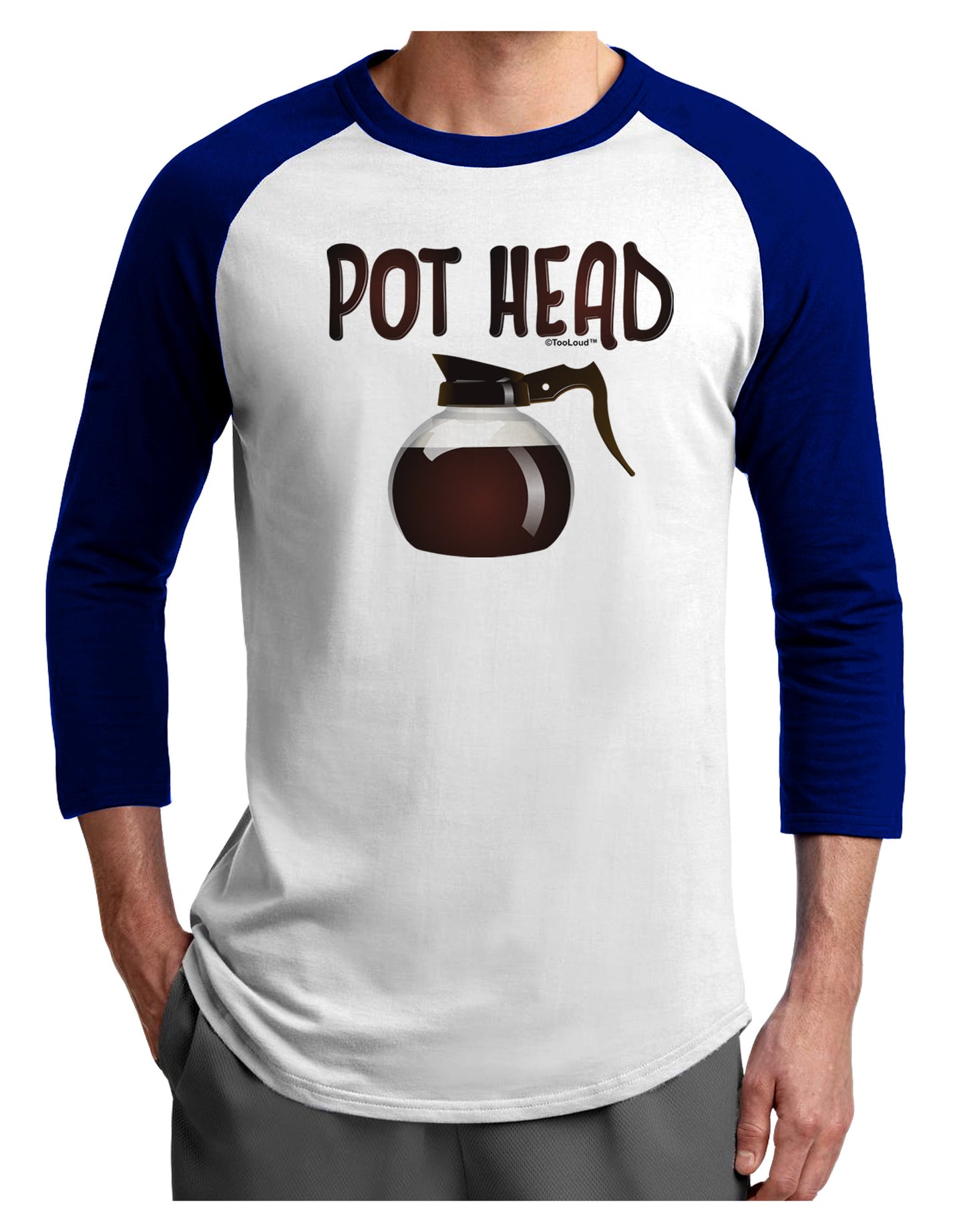 Pot Head - Coffee Adult Raglan Shirt-Raglan Shirt-TooLoud-White-Royal-X-Small-Davson Sales