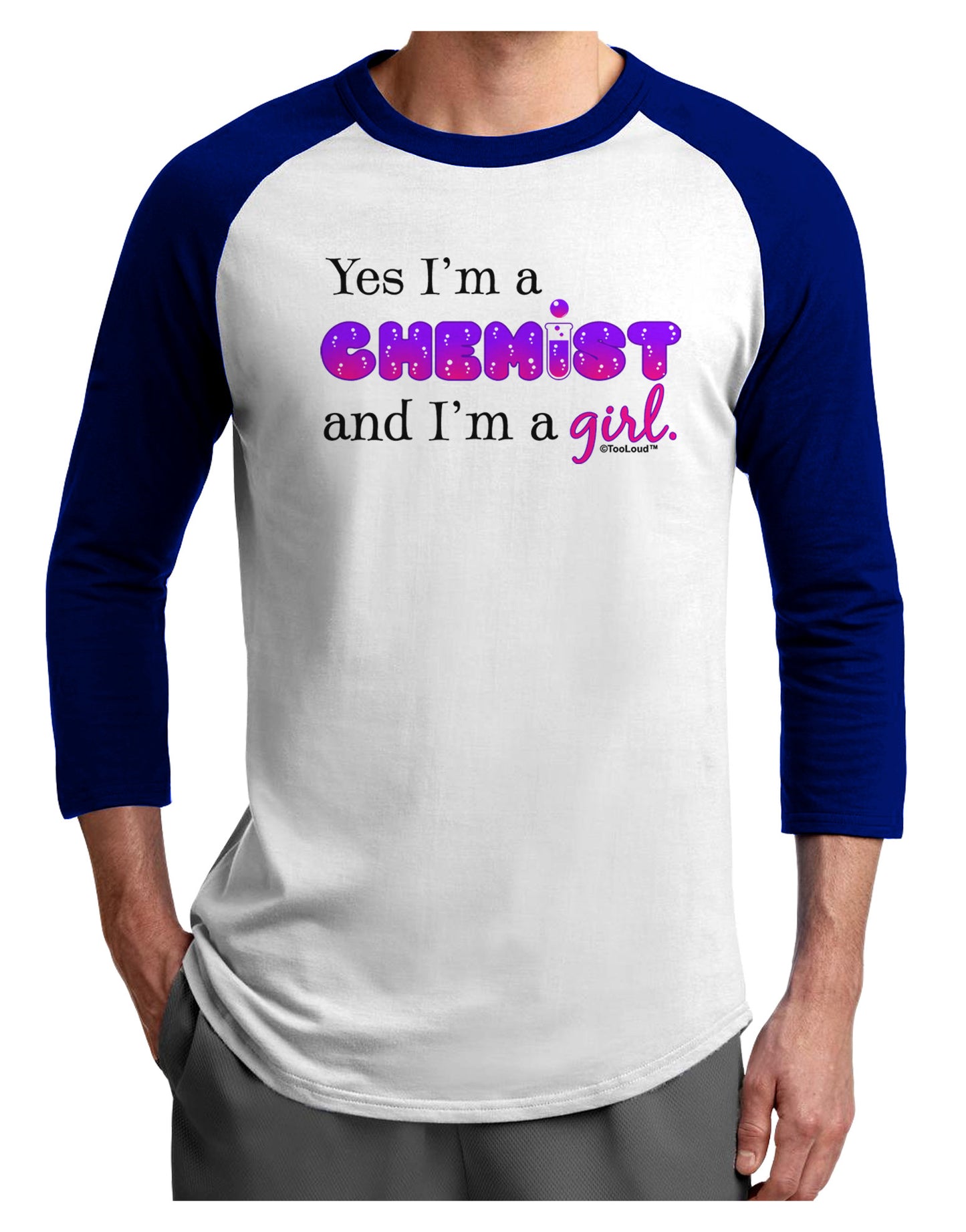 Yes I am a Chemist Girl Adult Raglan Shirt-TooLoud-White-Royal-X-Small-Davson Sales