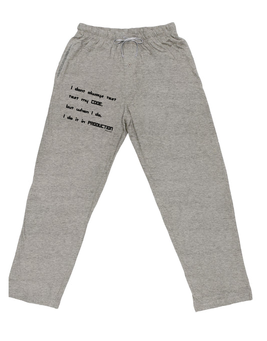 I Don't Always Test My Code Funny Quote Adult Loose Fit Lounge Pants by TooLoud-Clothing-TooLoud-Ash-Gray-Small-Davson Sales