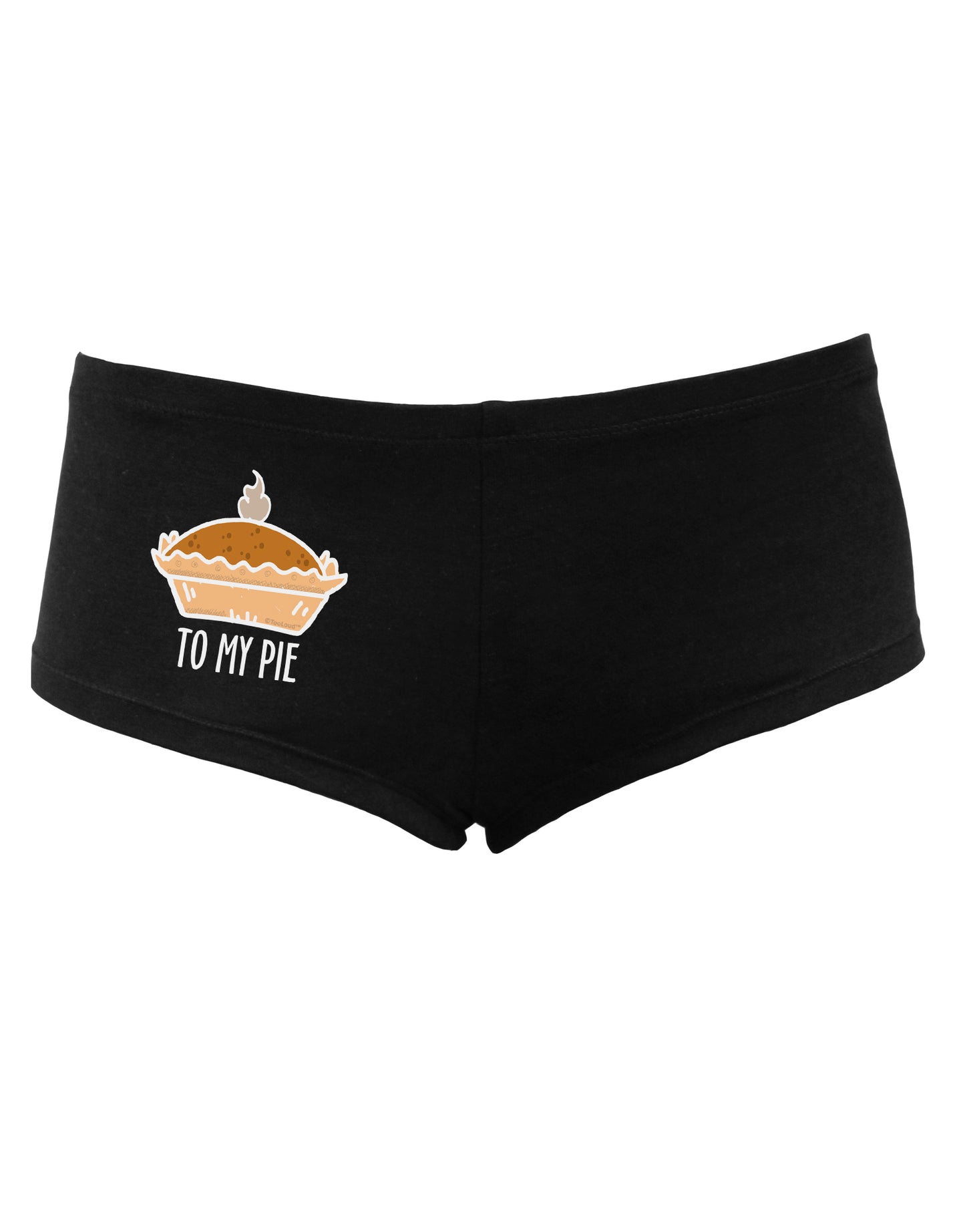 TooLoud To My Pie Womens Boyshorts-Boyshorts-TooLoud-Black-Small-Davson Sales